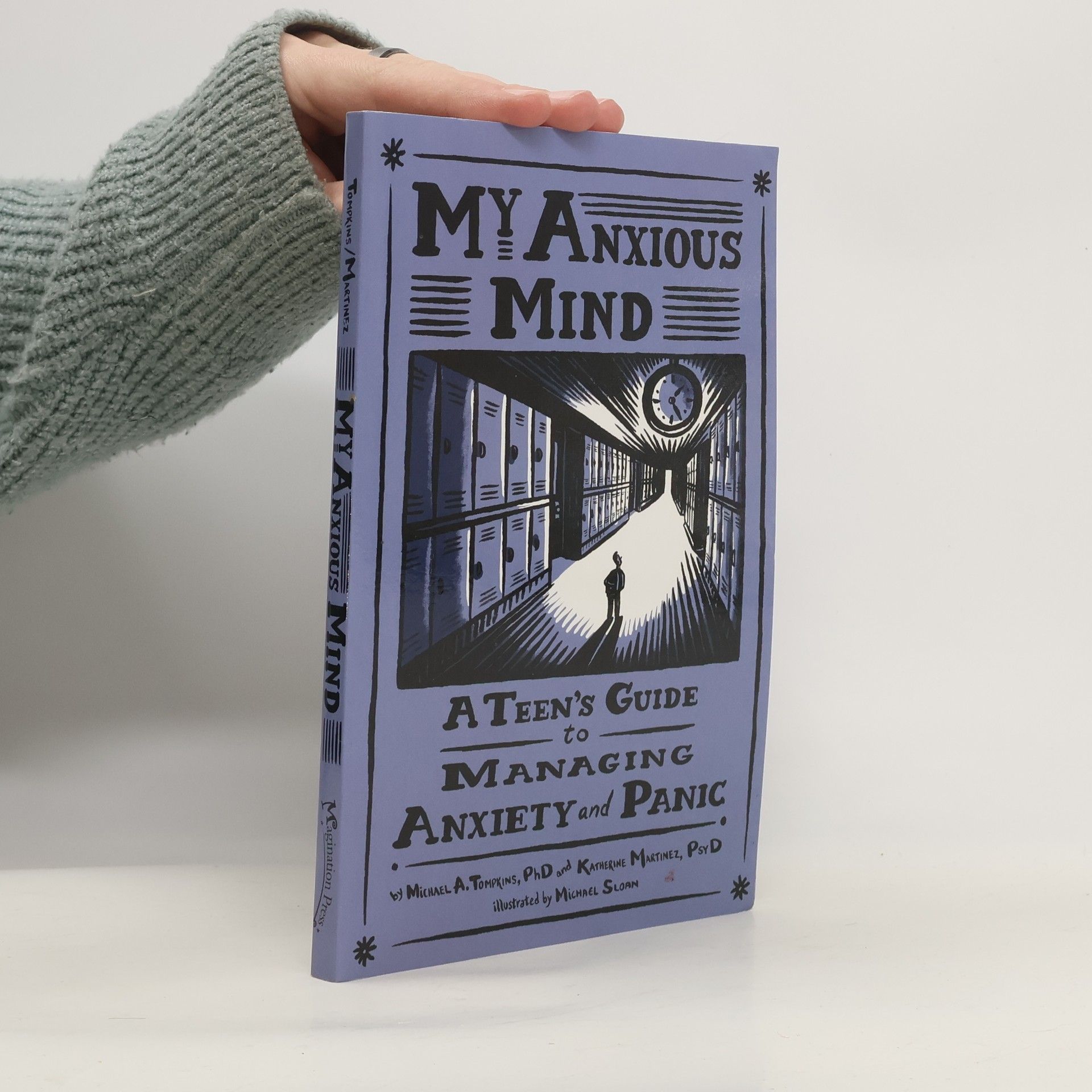 Michael A. Tompkins My Anxious Mind