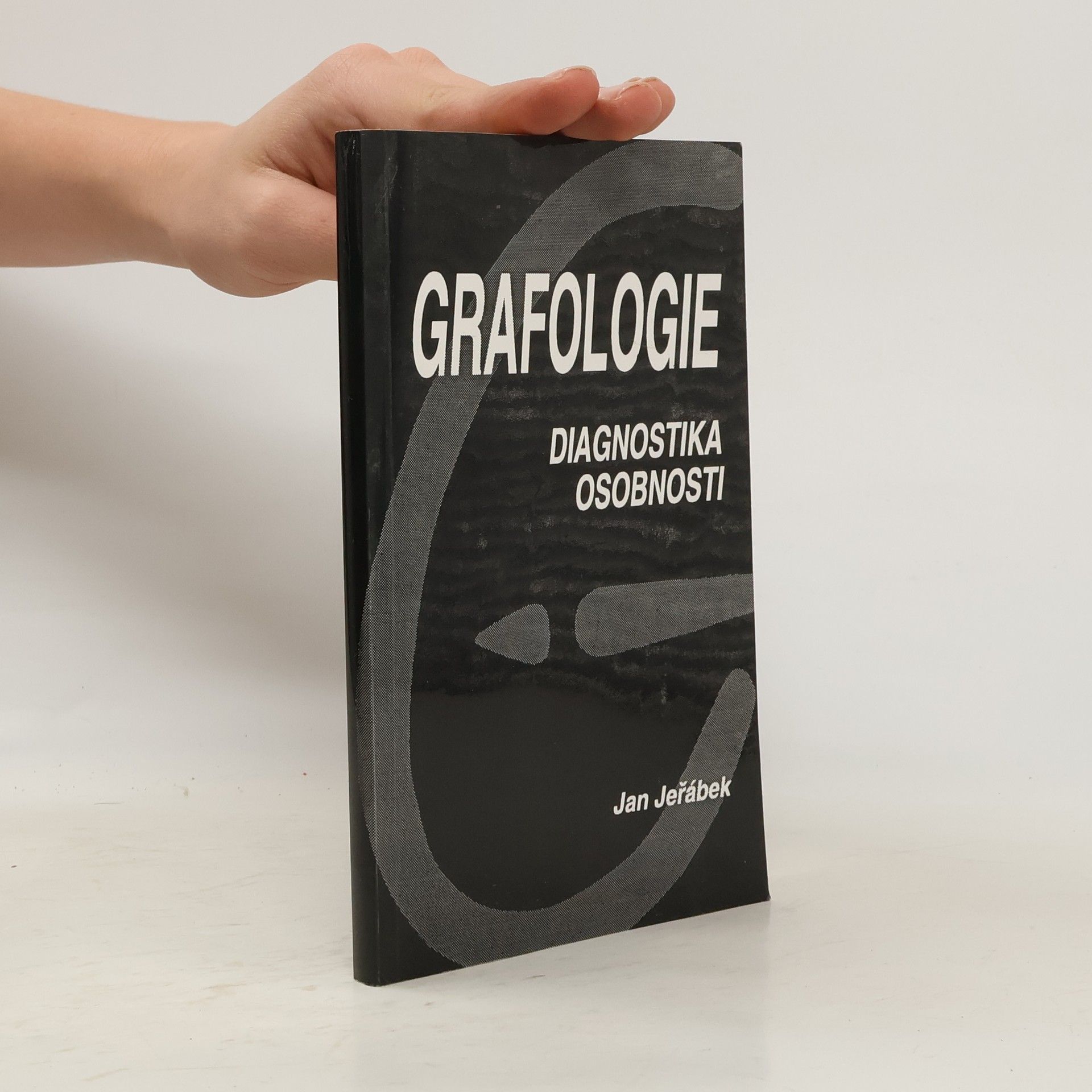 Jan Jeřábek Grafologie. Diagnostika osobnosti