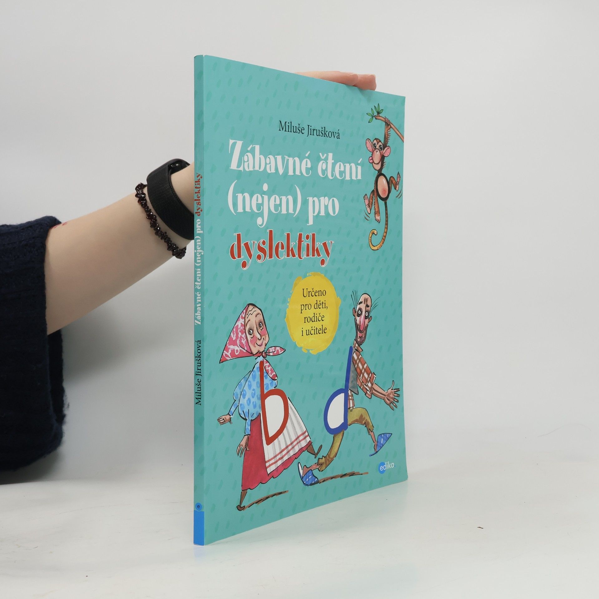 Miluše Jirušková Zábavné čtení (nejen) pro dyslektiky