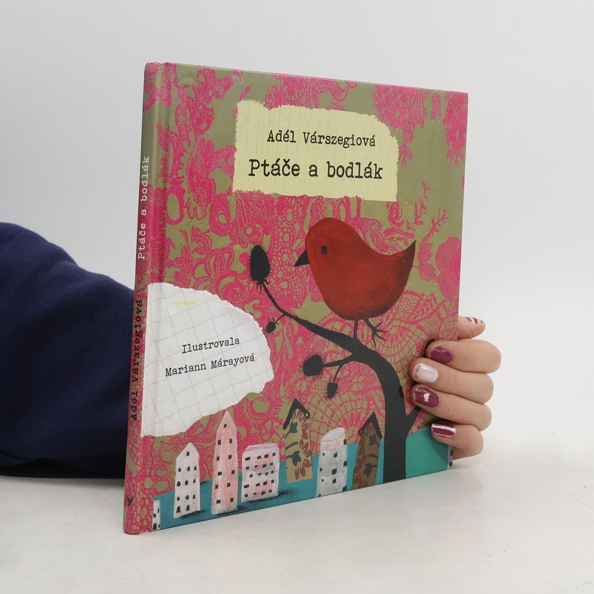 Adél Várszegi Ptáče a bodlák