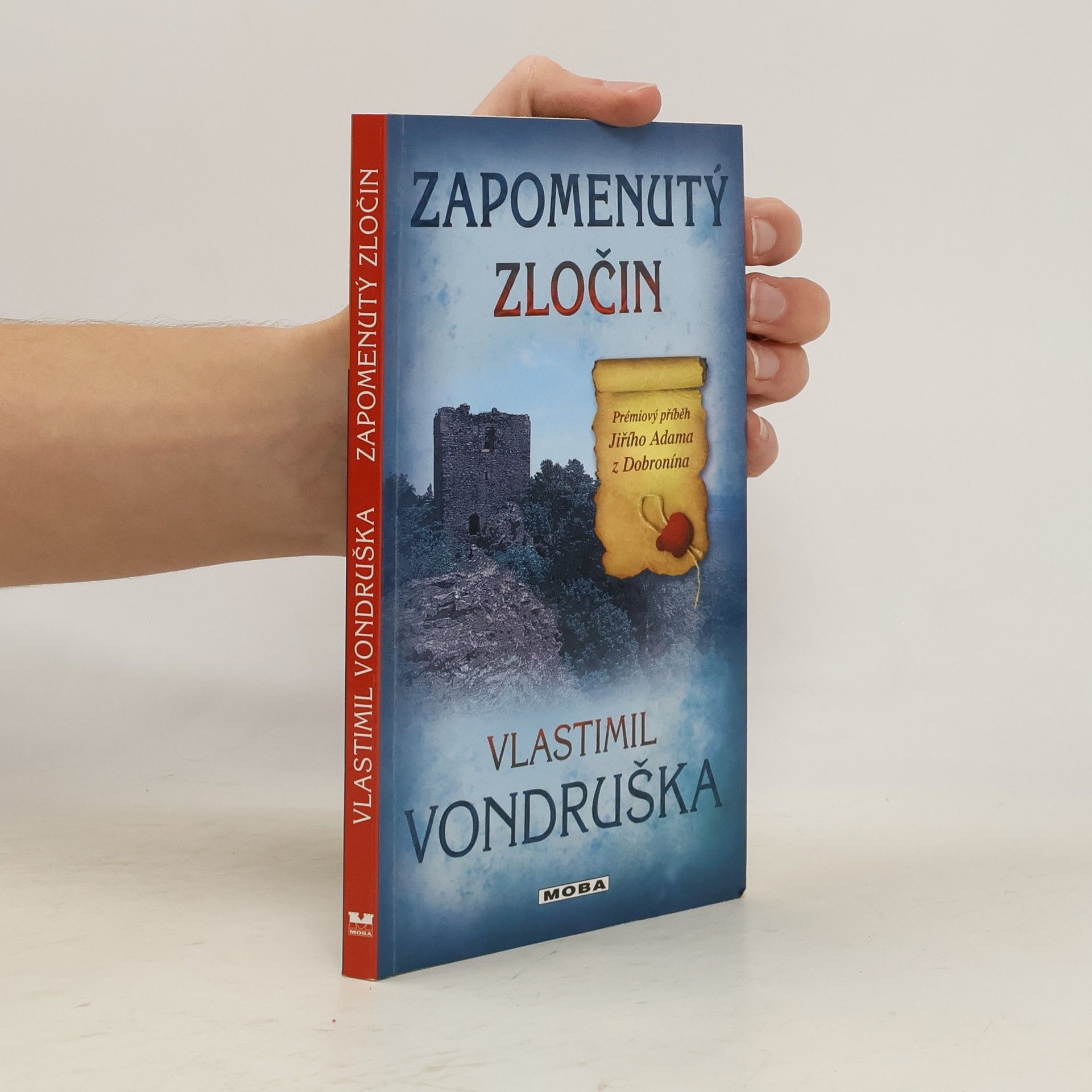 Vlastimil Vondruška Zapomenutý zločin