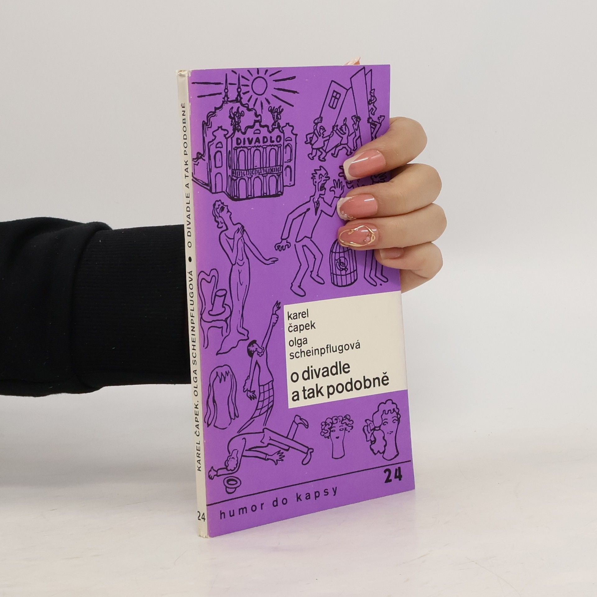 Karel Čapek O divadle a tak podobně