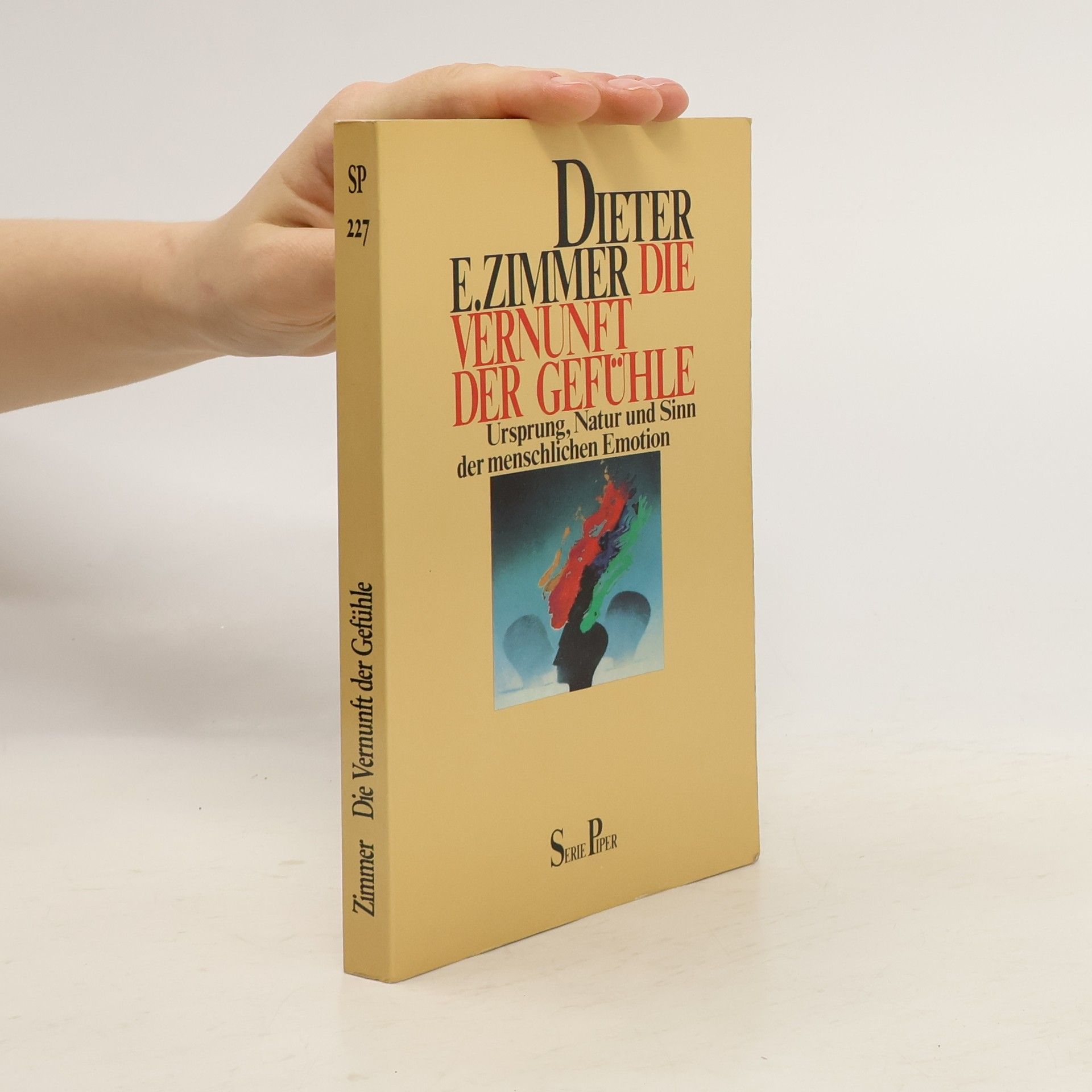 Dieter E. Zimmer Die Vernunft der Gefühle