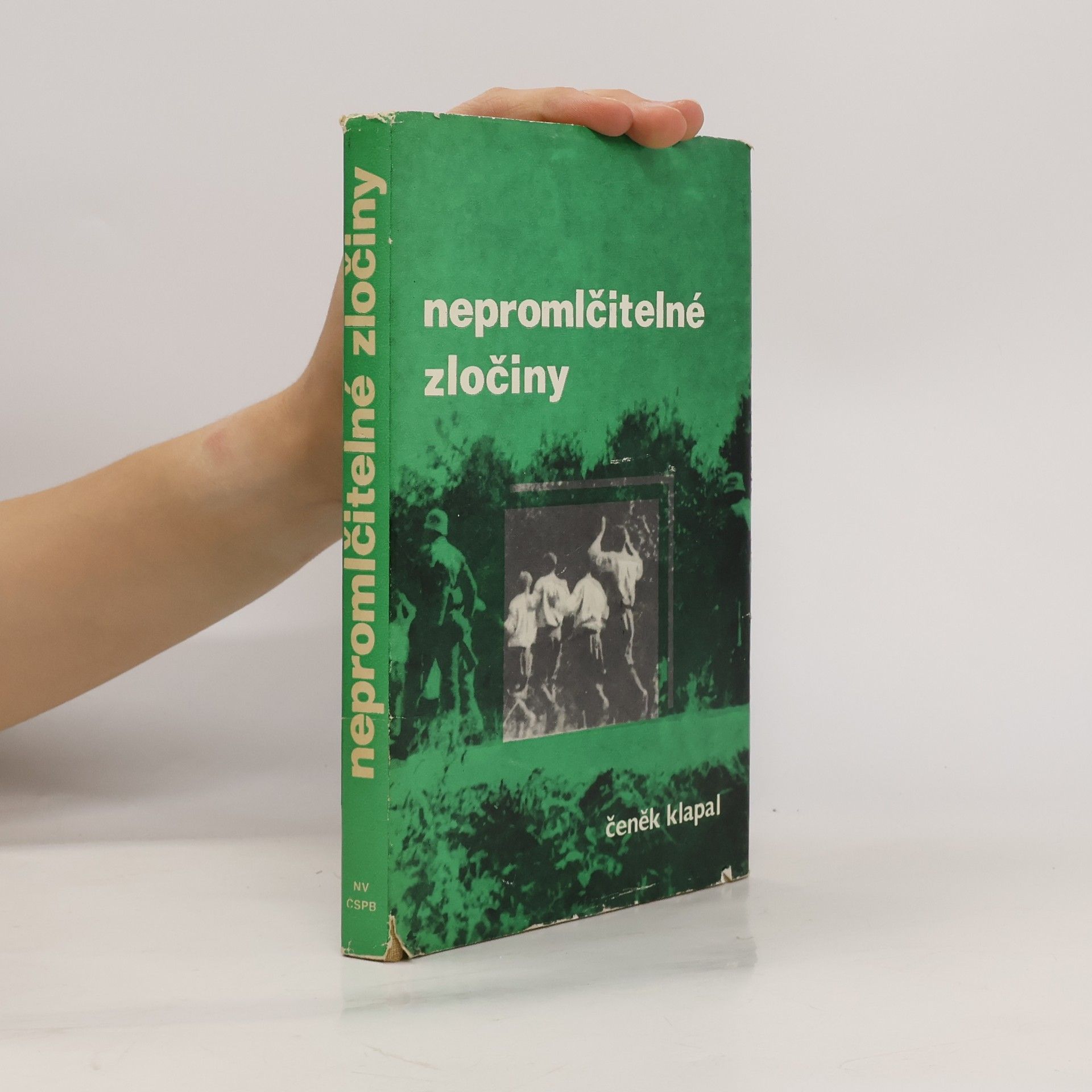 Čeněk Klapal Nepromlčitelné zločiny