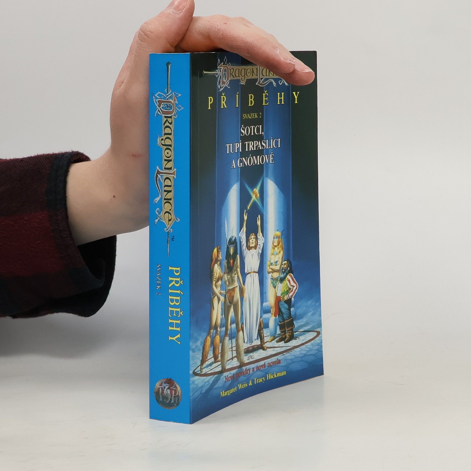 Margaret Weis Příběhy. Sv. 2, Šotci, tupí trpaslíci a gnómové