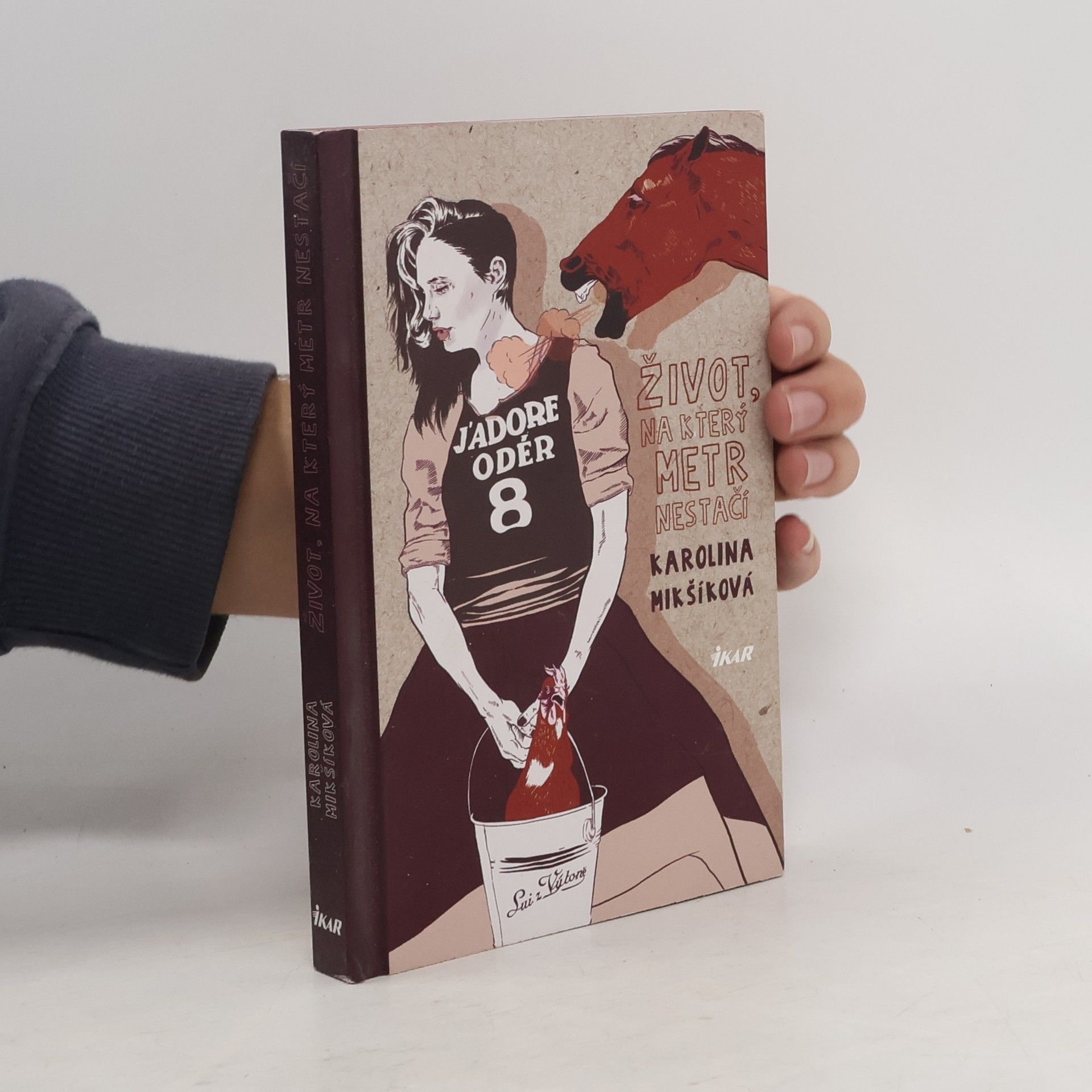 Karolina Mikšíková Život, na který metr nestačí