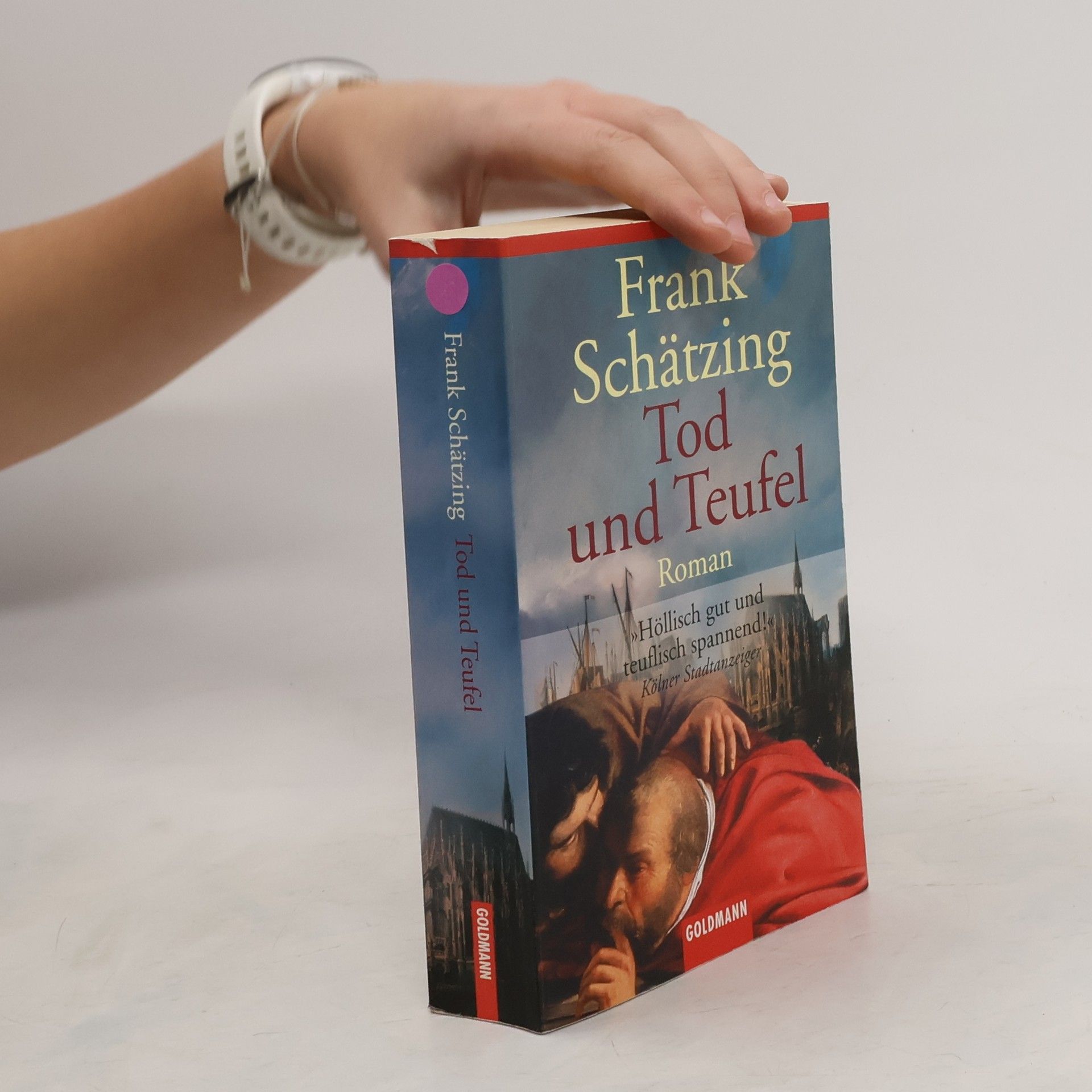 Frank Schätzing Tod und Teufel