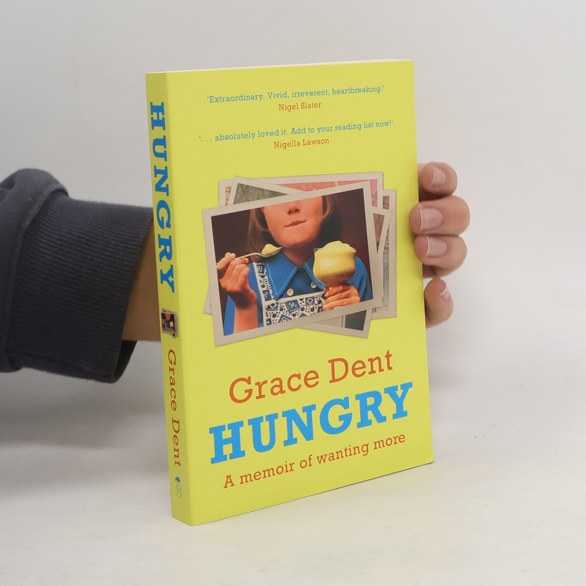 Grace Dent Hungry