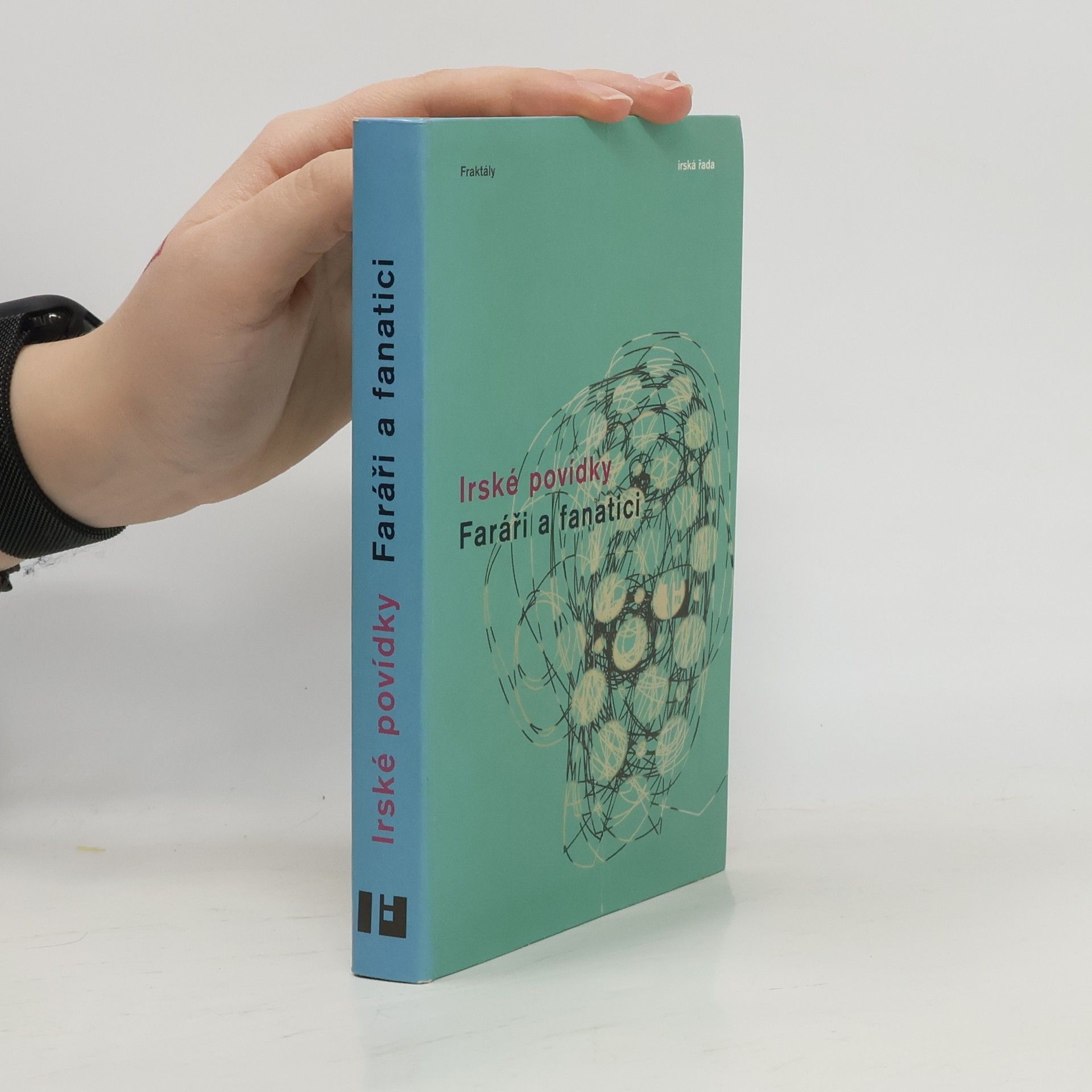 Faráři a fanatici. Irské povídky