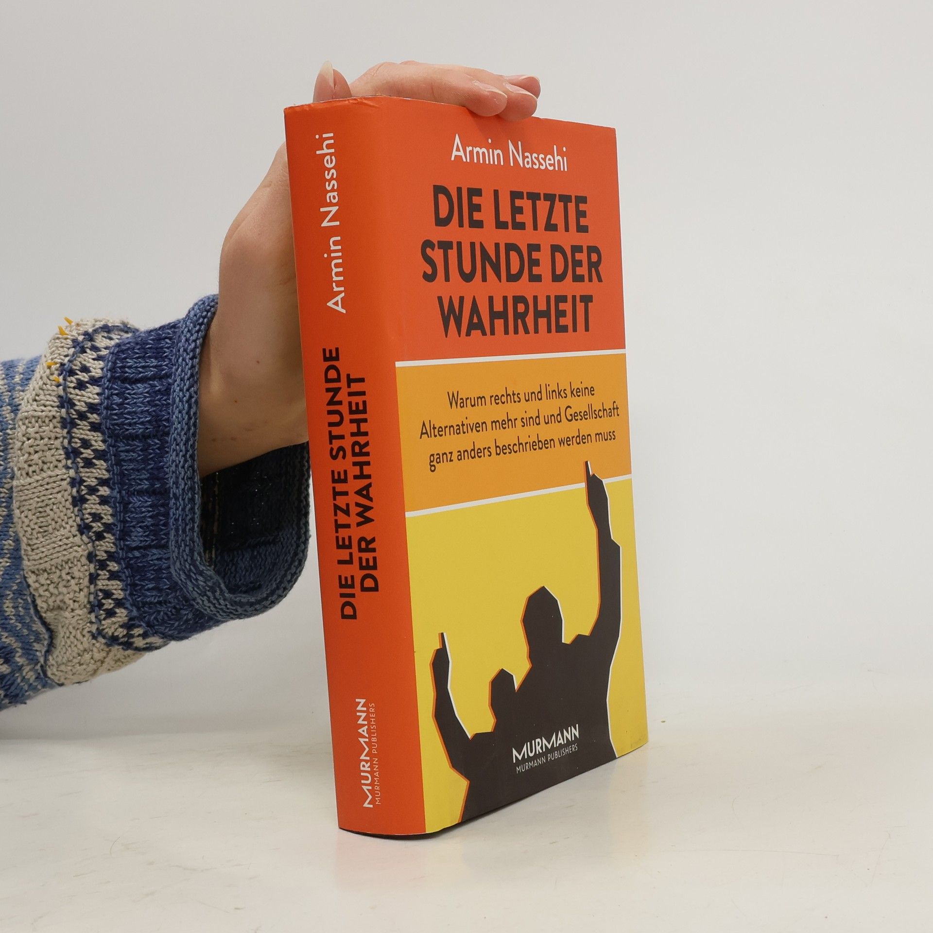 Armin Nassehi Die letzte Stunde der Wahrheit