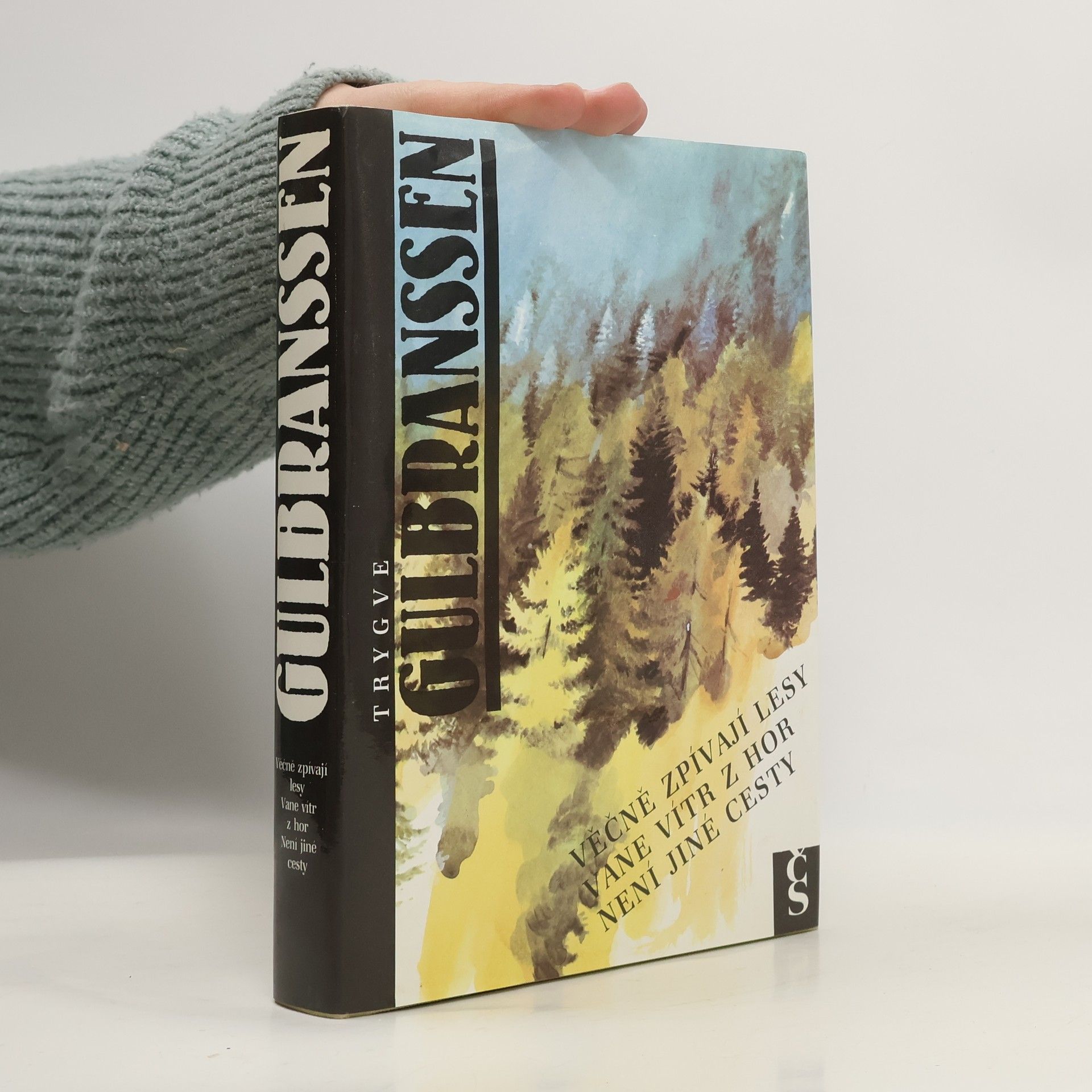 Věčně zpívají lesy. Vane vítr z hor. Není jiné cesty