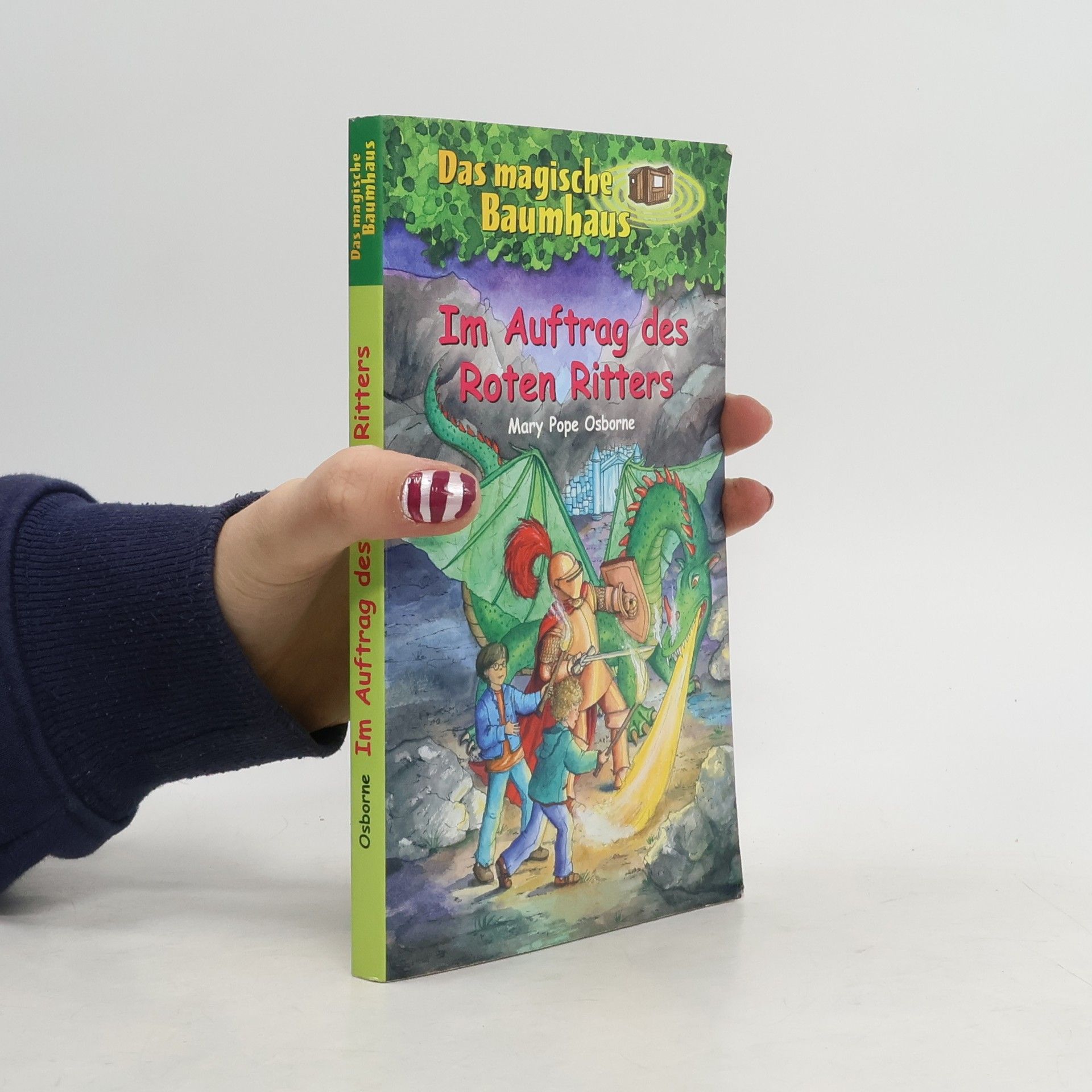 Mary Pope Osbornová Das magische Baumhaus 27. Im Auftrag des Roten Ritters