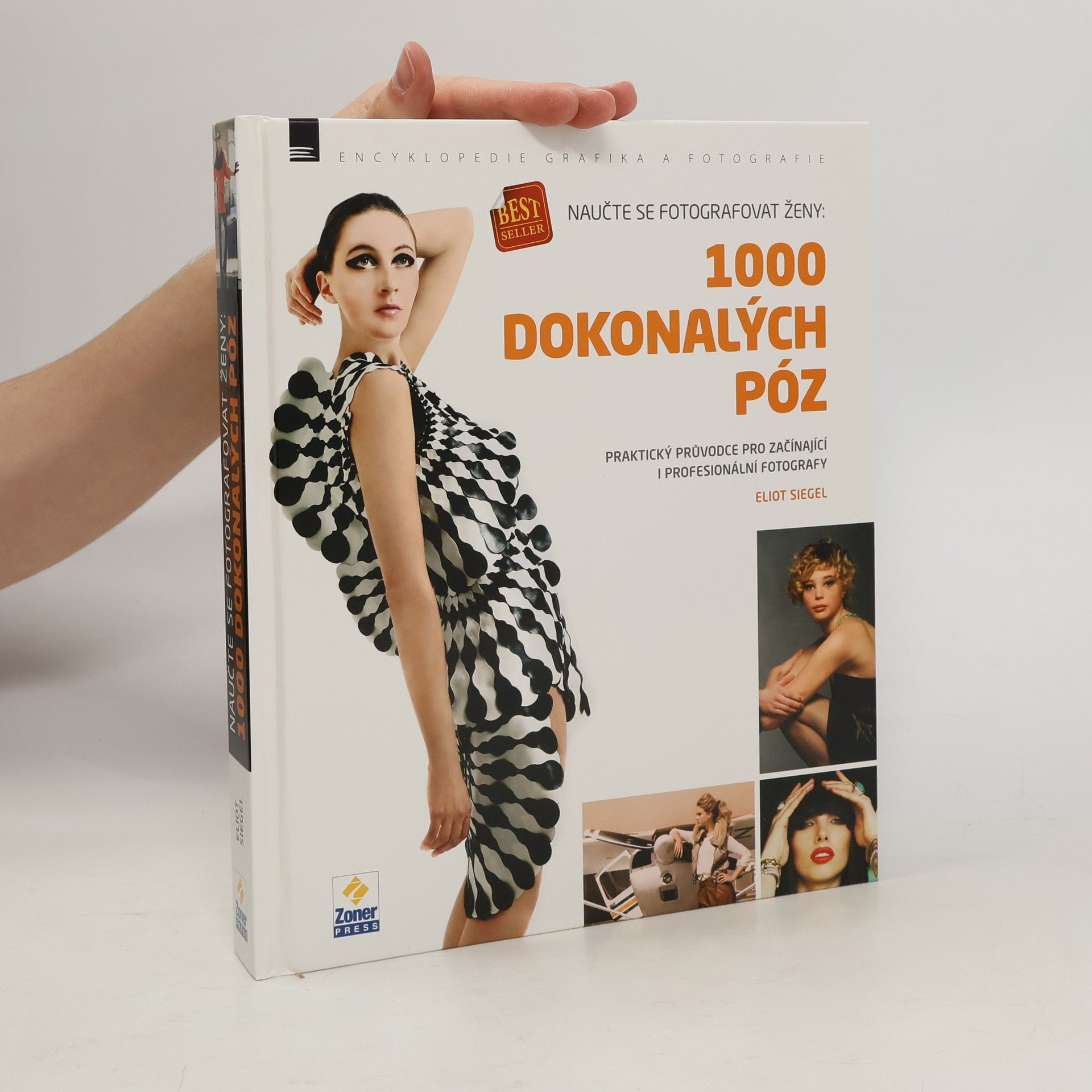 Naučte se fotografovat ženy: 1000 dokonalých póz