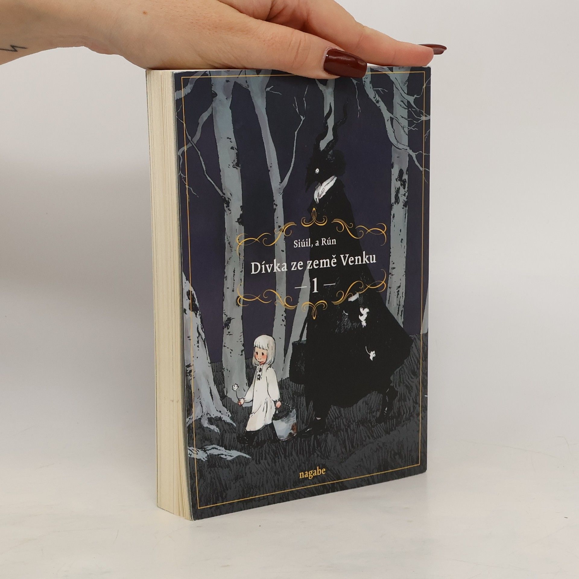 Nagabe Dívka ze země Venku : Siúil, a Rún. 1