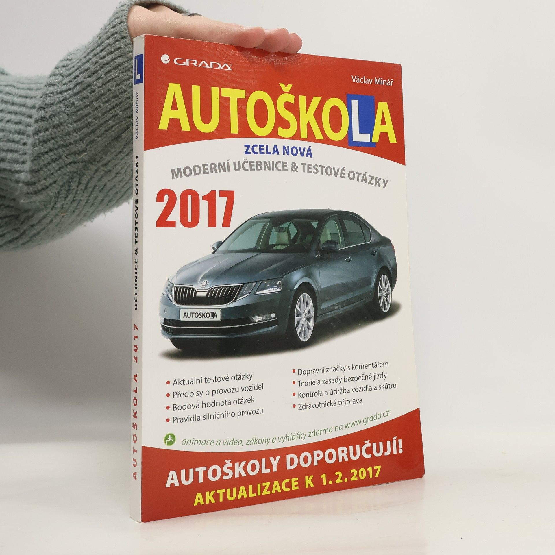 Václav Minář Autoškola : zcela nová moderní učebnice & testové otázky : 2017