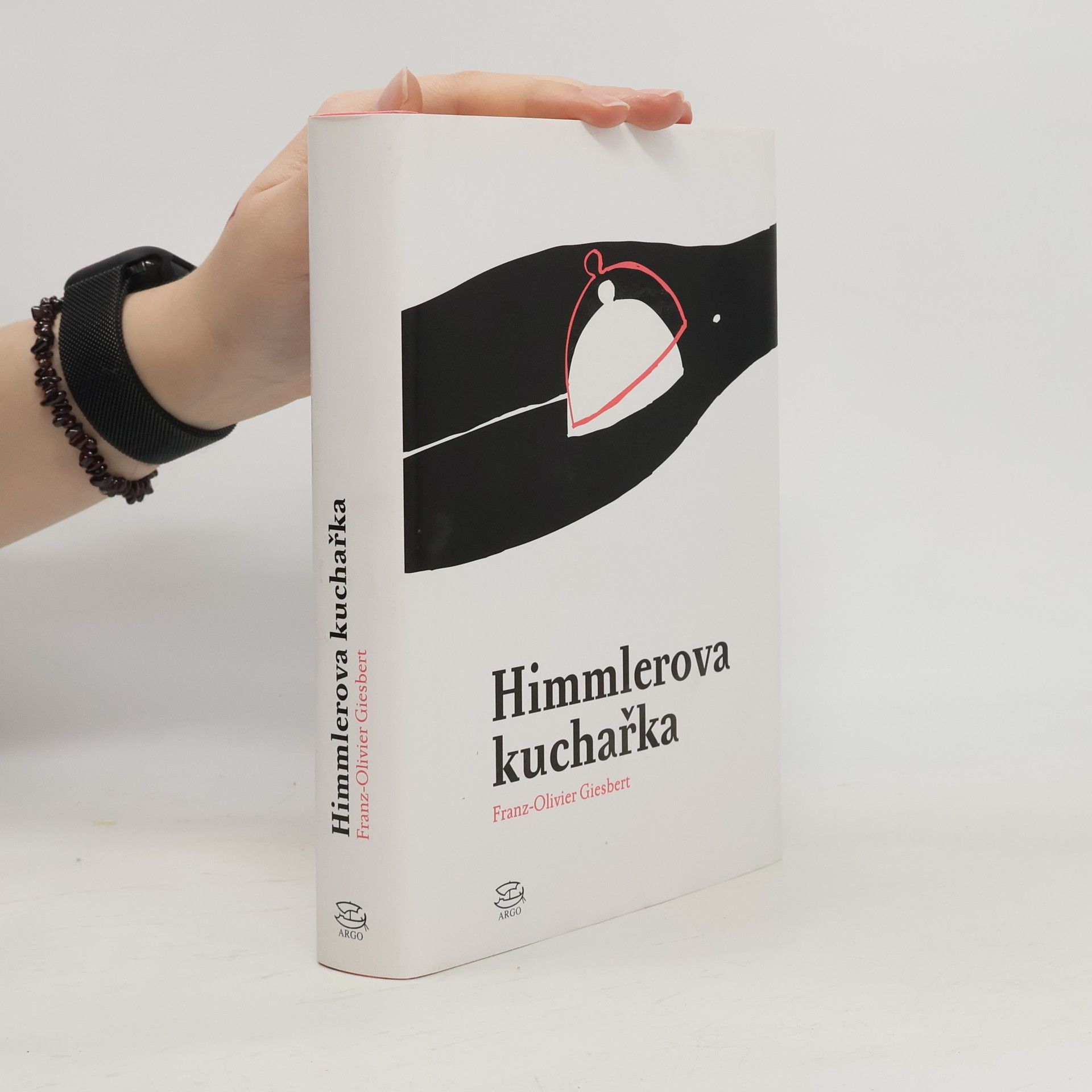 Franz Olivier Giesbert Himmlerova kuchařka