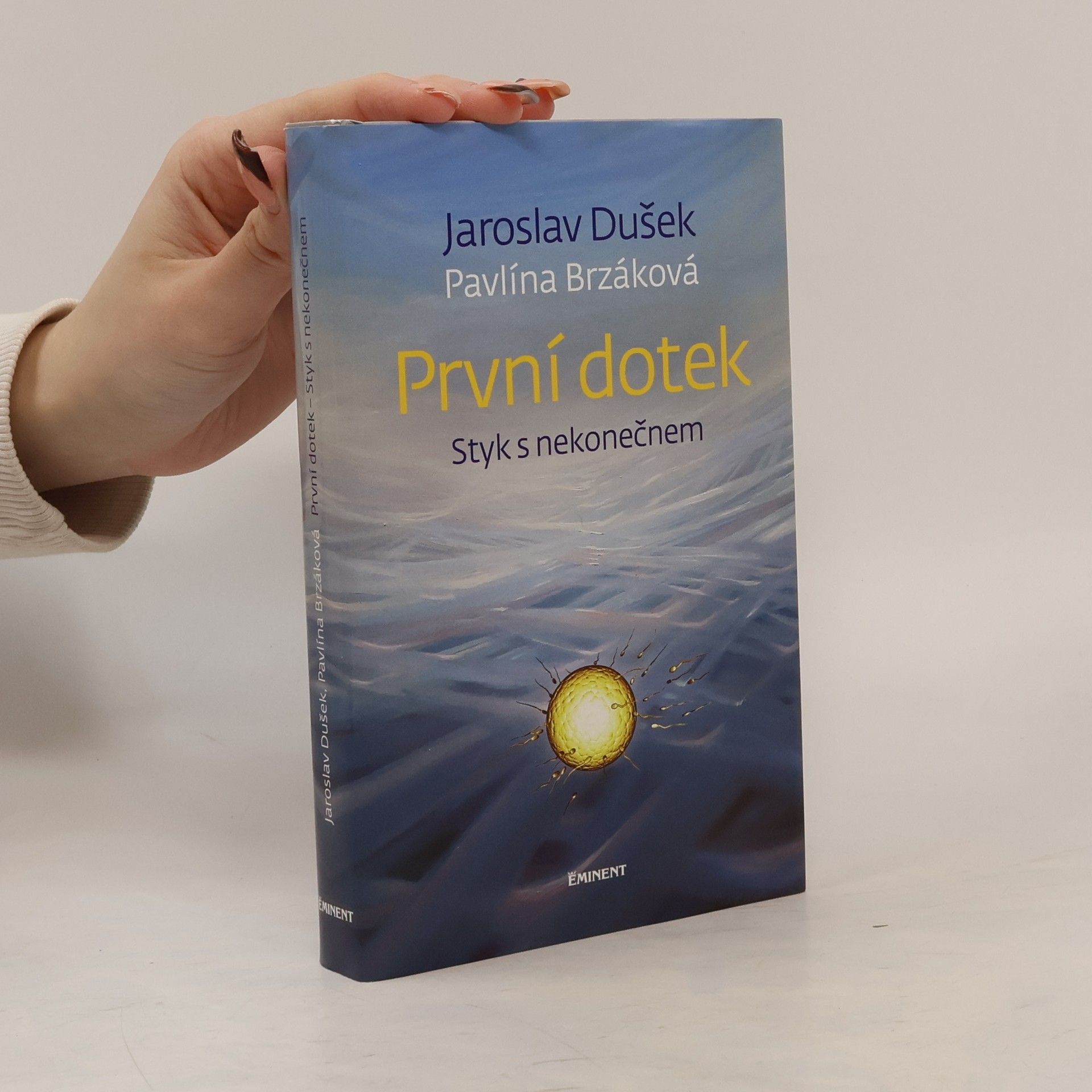 První dotek : styk s nekonečnem