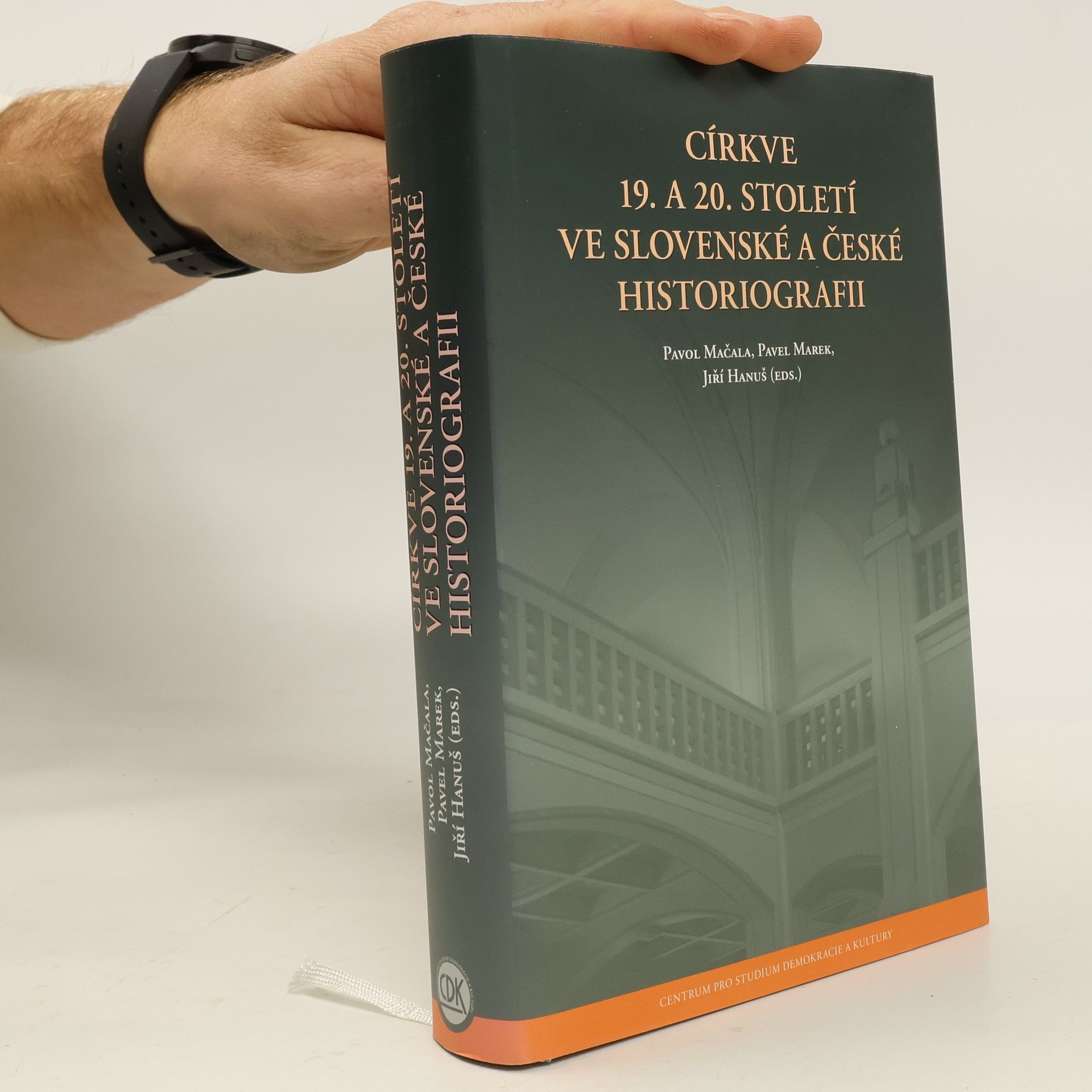 Jiří Hanuš Církve 19. a 20. století ve slovenské a české historiografii