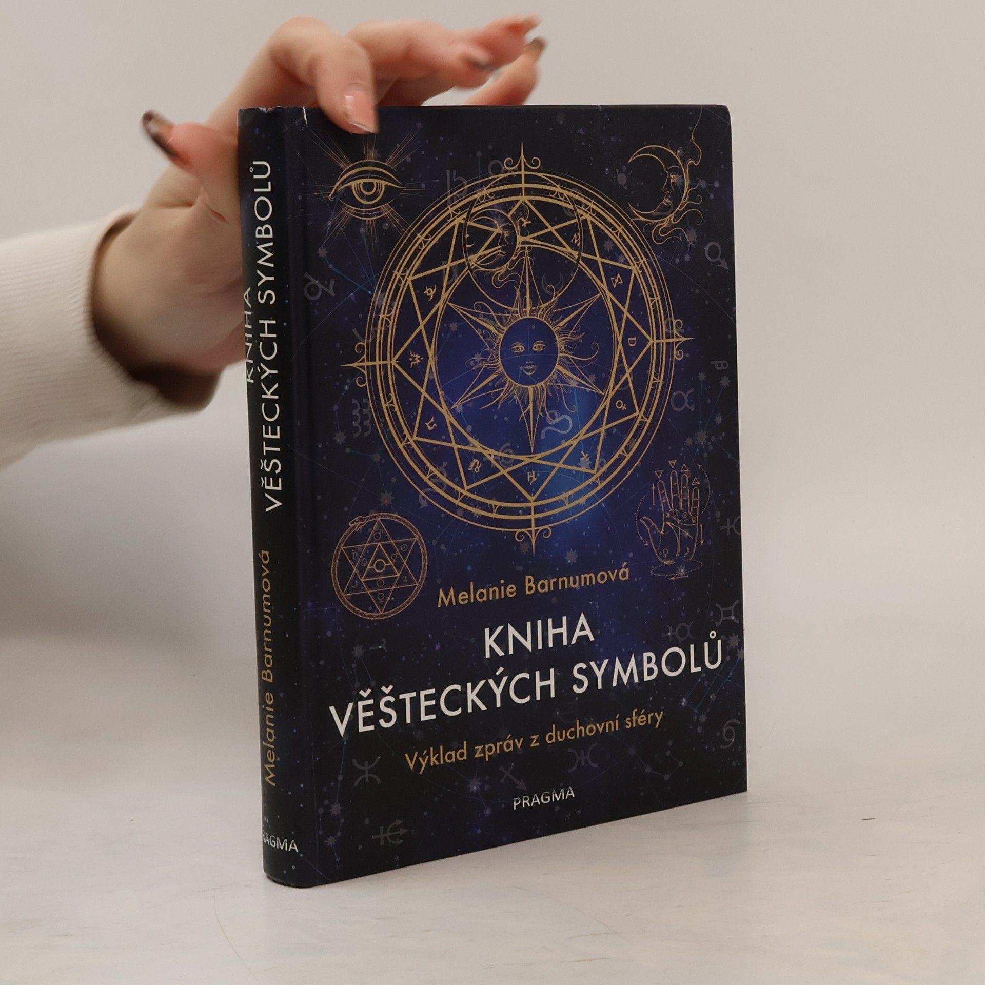 Melanie Barnum Kniha věšteckých symbolů. Výklad zpráv z duchovní sféry