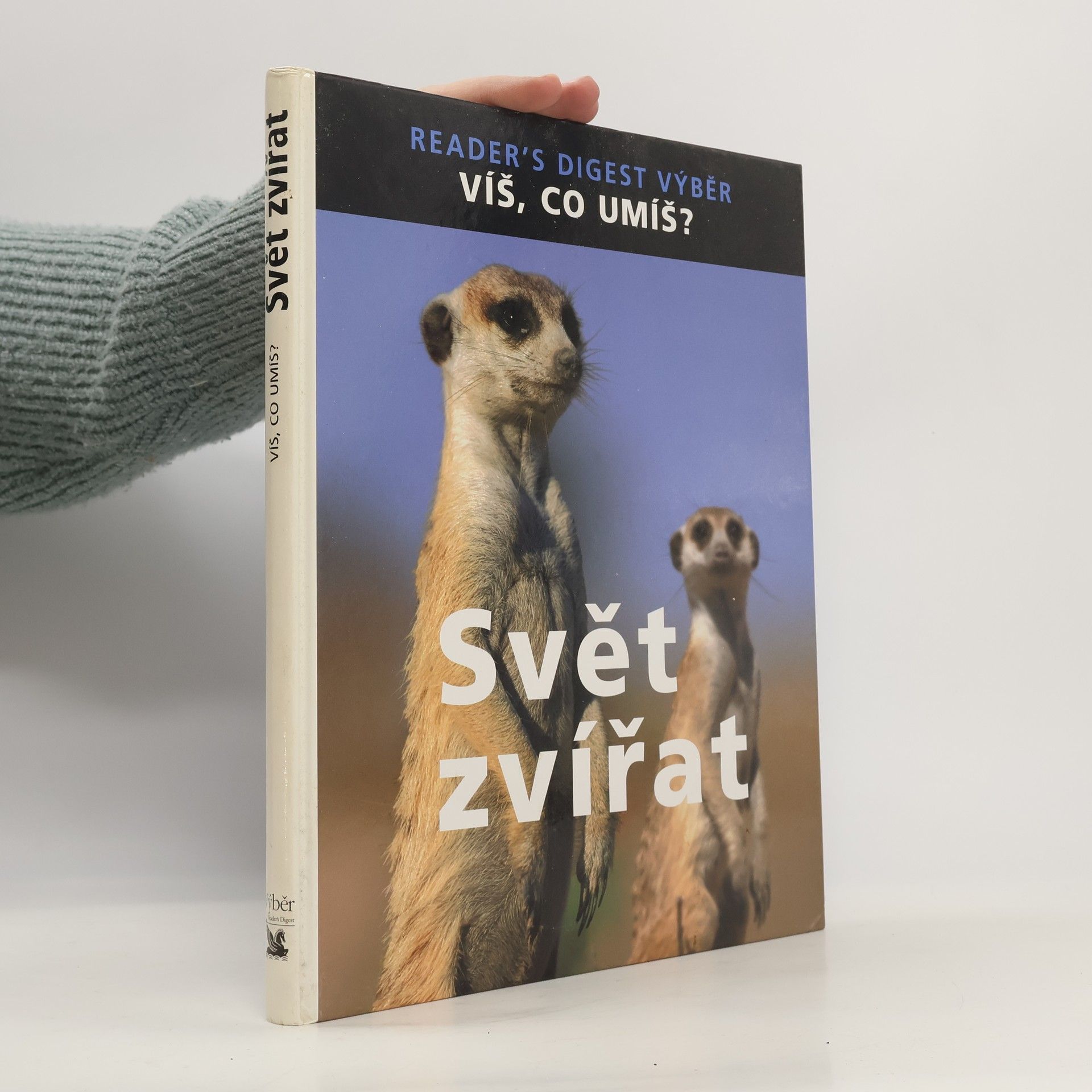 Svět zvířat. Víš, co umíš?