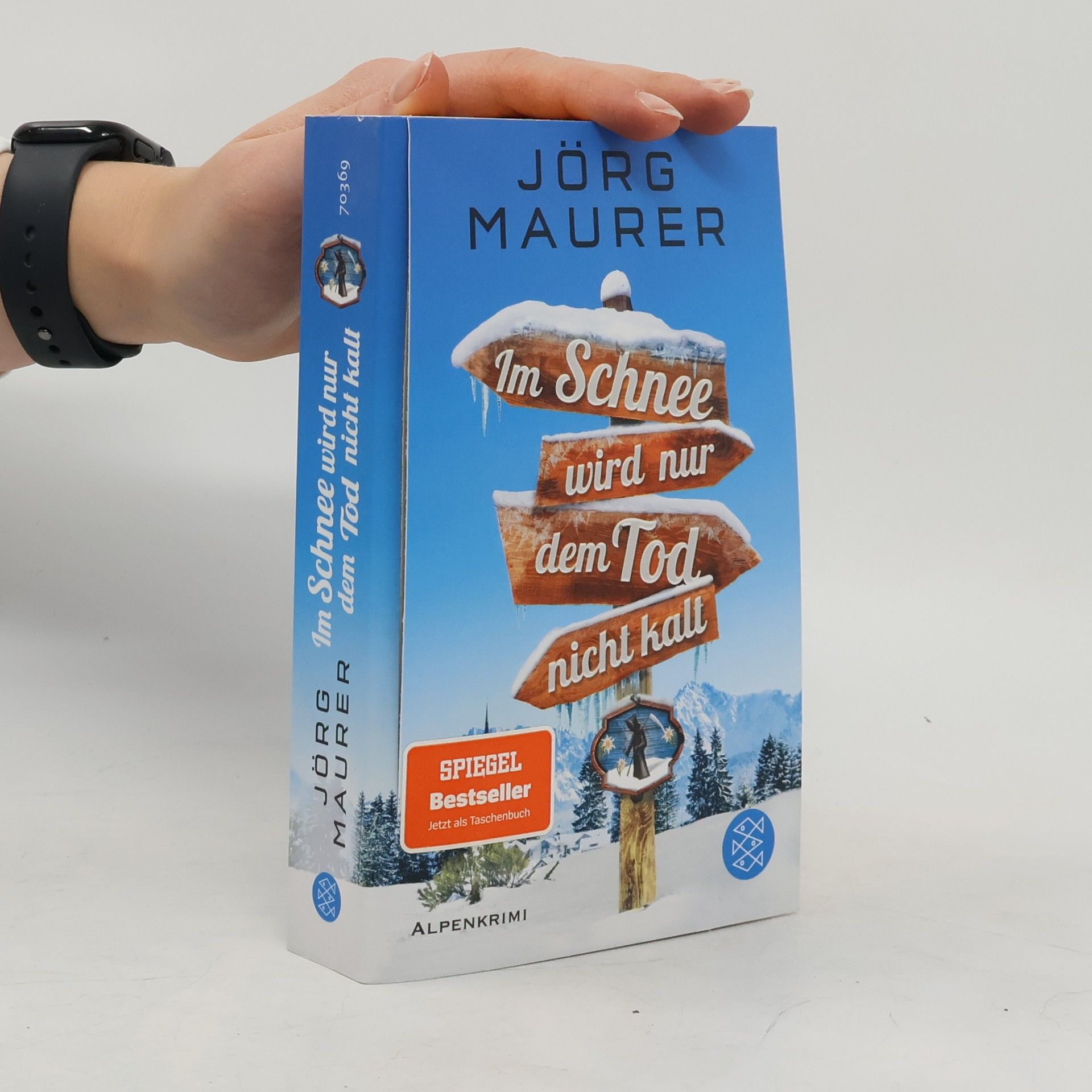 Jörg Maurer Im Schnee wird nur dem Tod nicht kalt