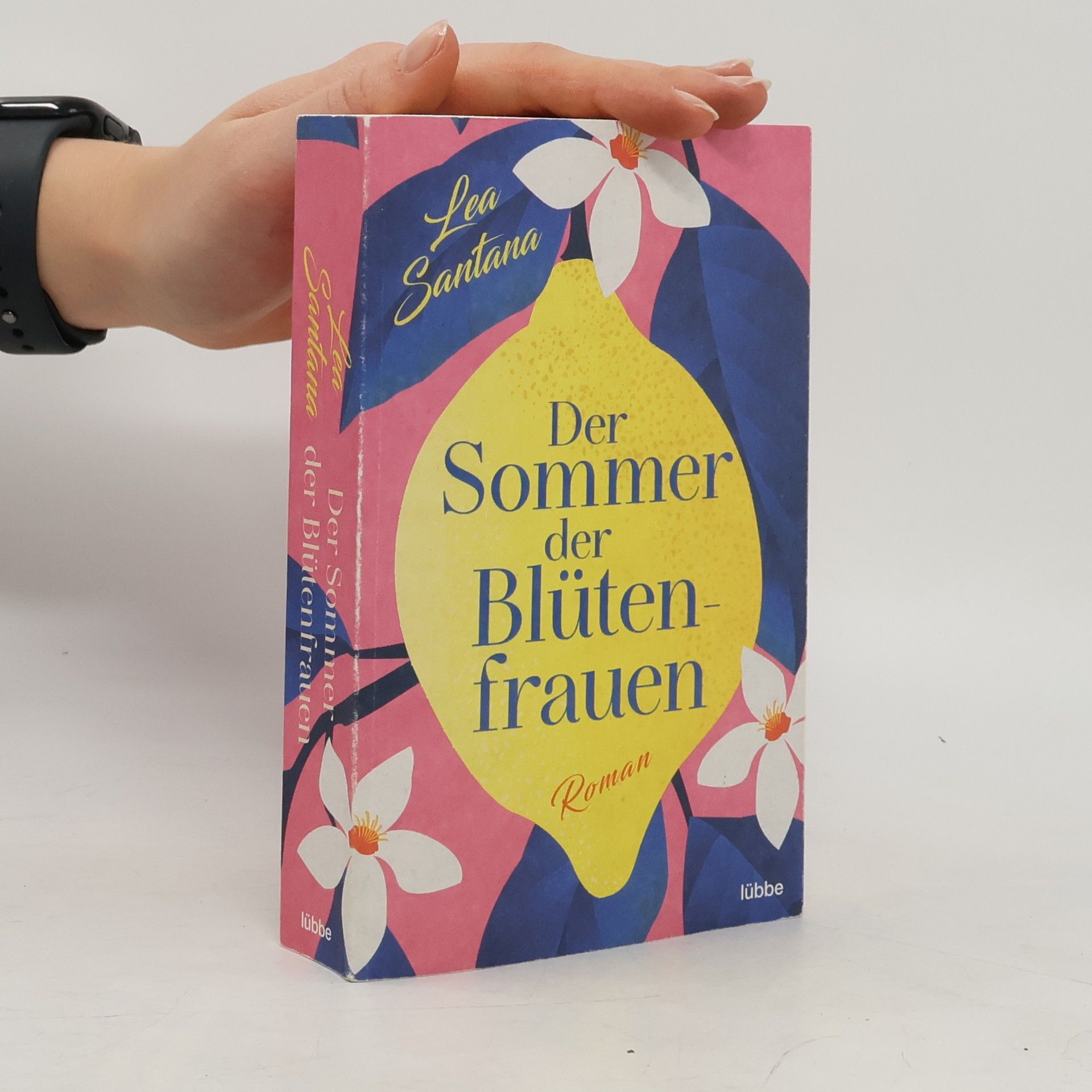 Lea Santana Der Sommer der Blütenfrauen