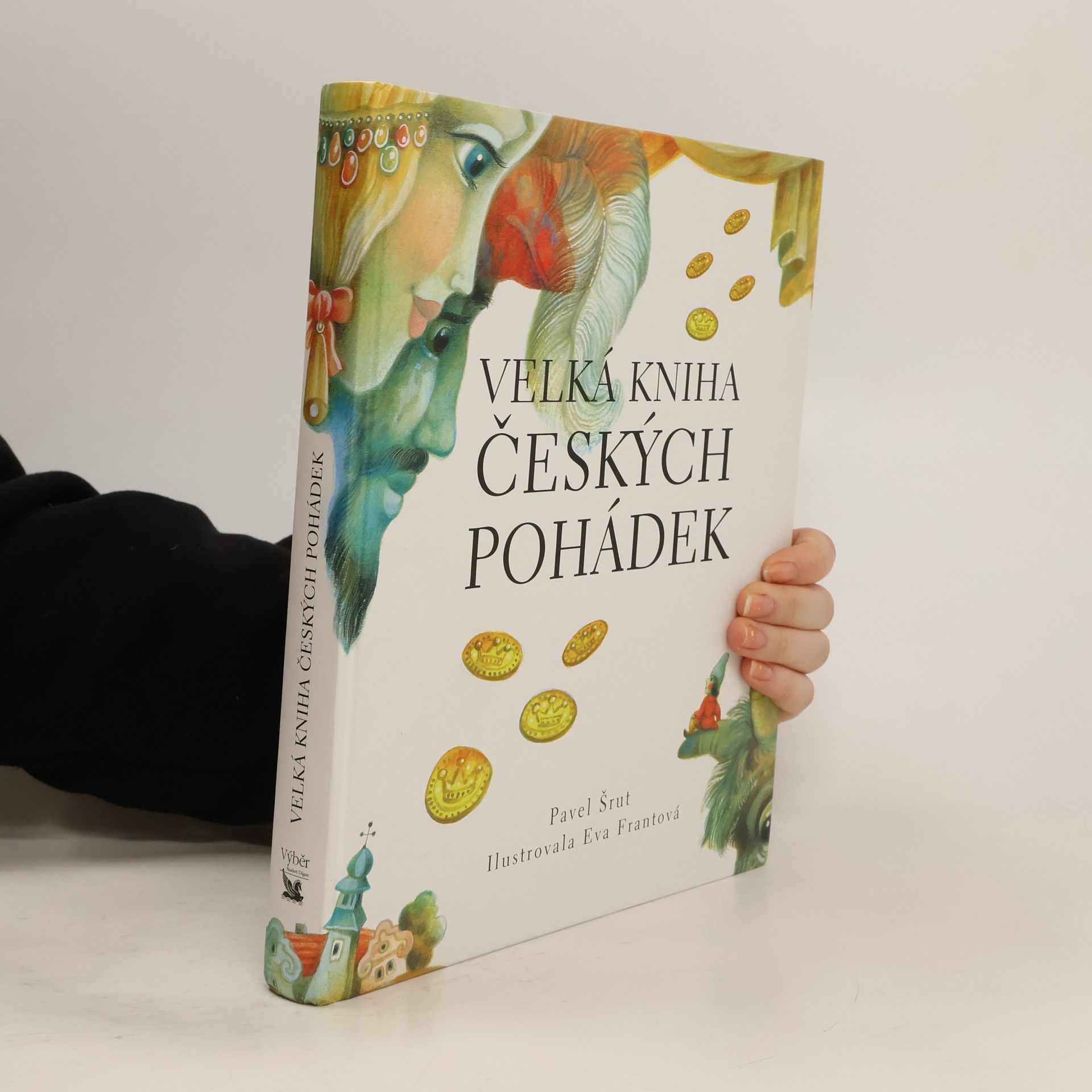 Pavel Šrut Velká kniha českých pohádek