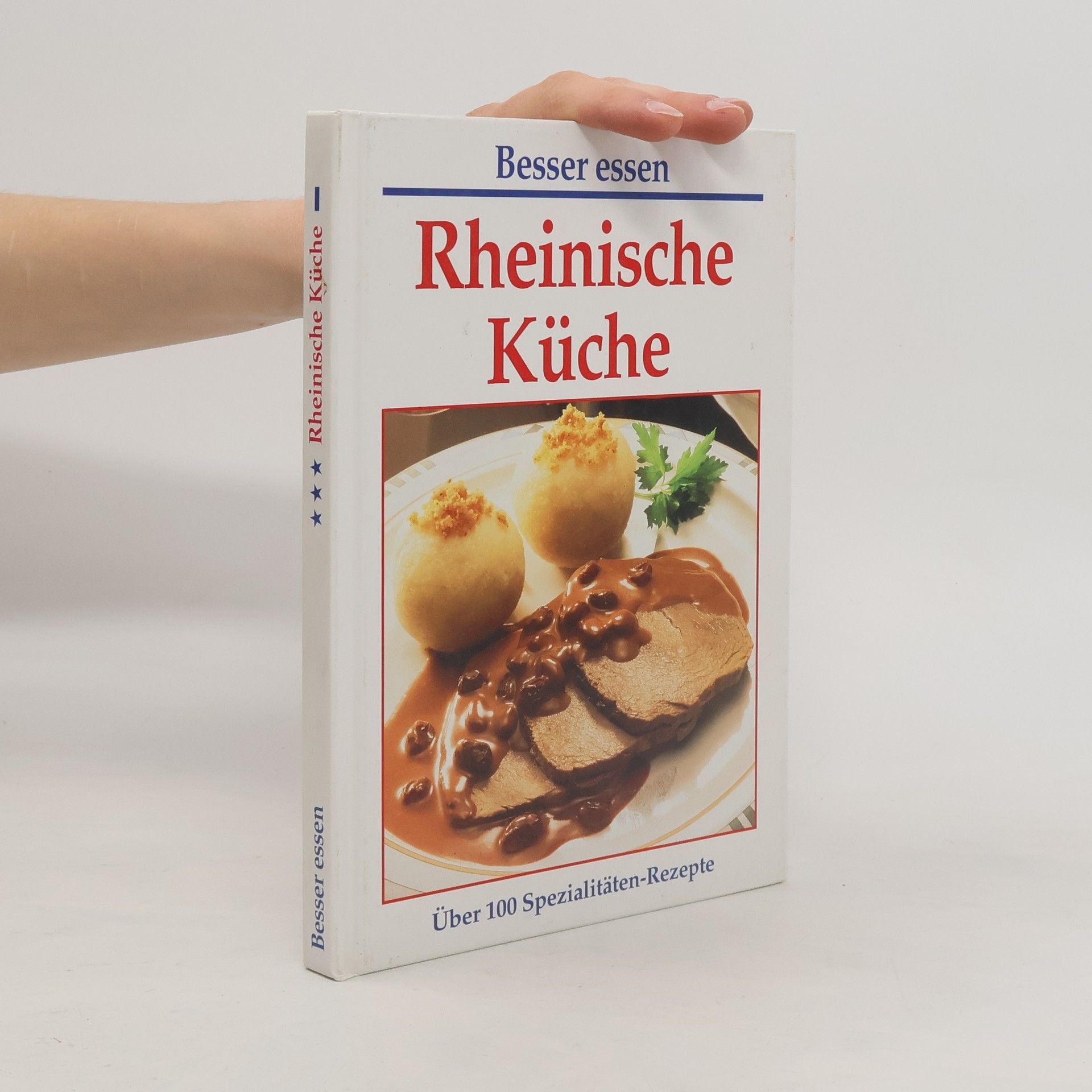 Auteurscollectief Besser essen. Rheinische Küche