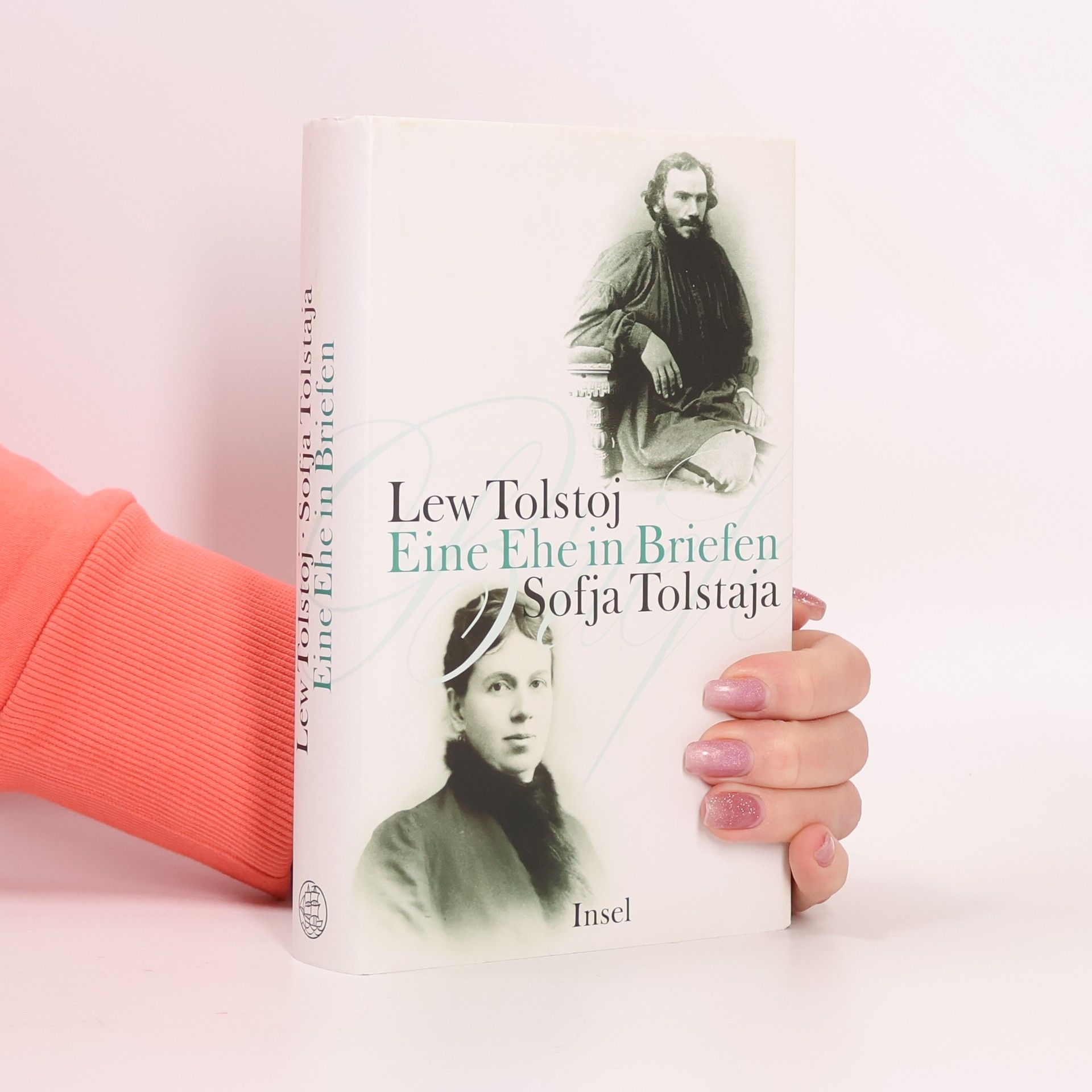 Lew Nikolajewitsch Tolstoi Eine Ehe in Briefen