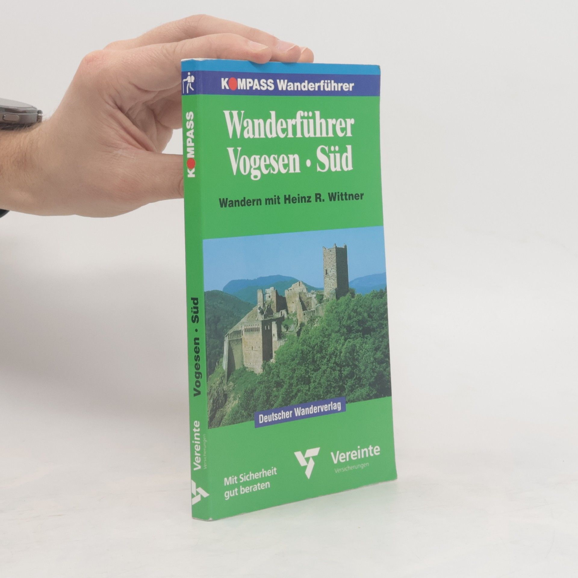 Heinz R. Wittner Wanderführer Vogesen-Süd