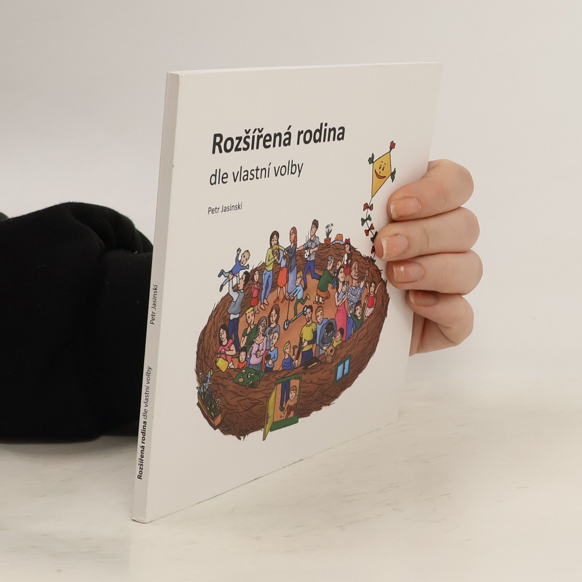 Petr Jasinski Rozšířená rodina dle vlastní volby