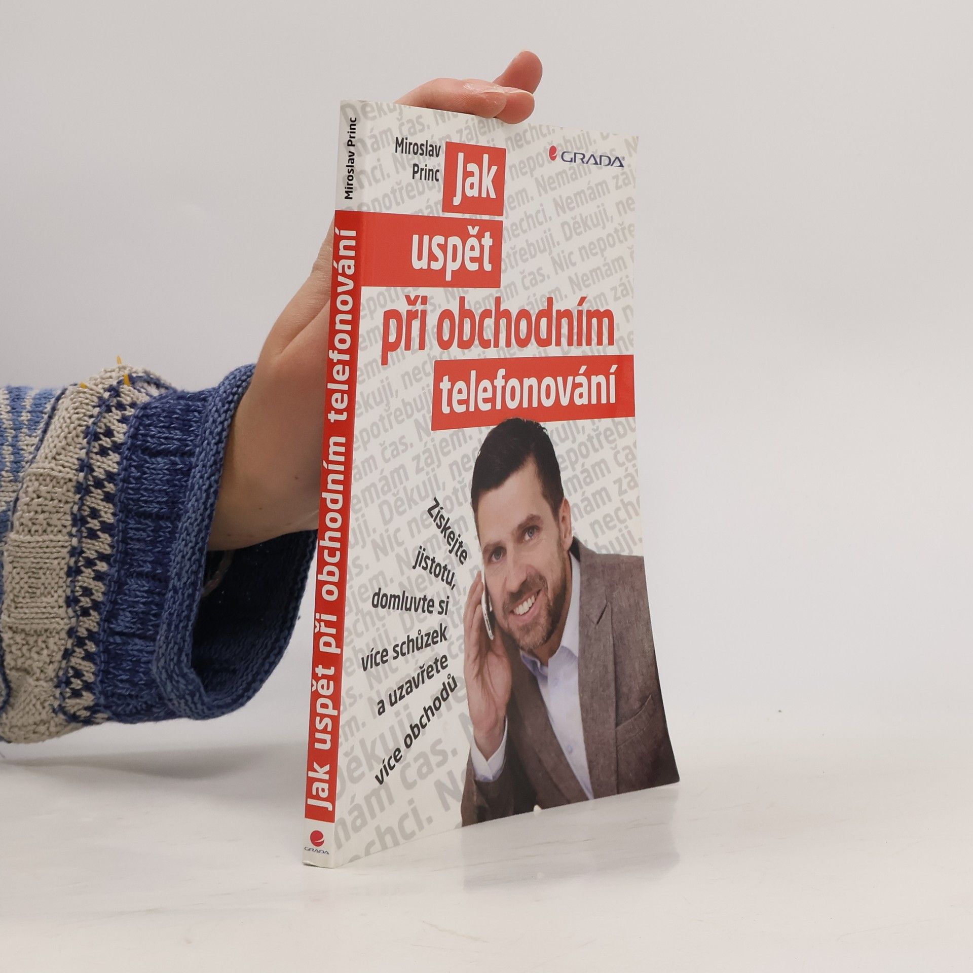 Miroslav Princ Jak uspět při obchodním telefonování