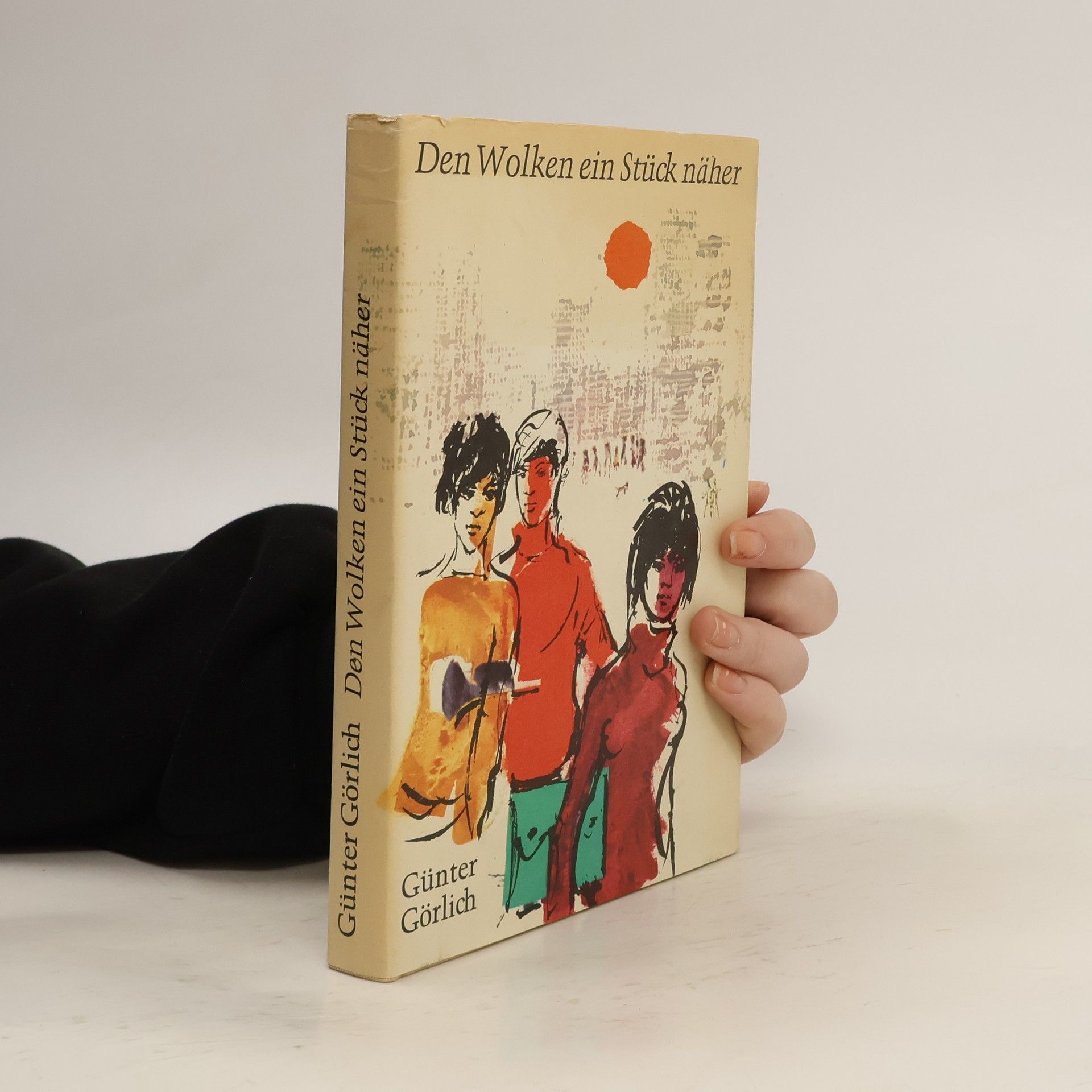 Günter Görlich Den Wolken ein Stück näher