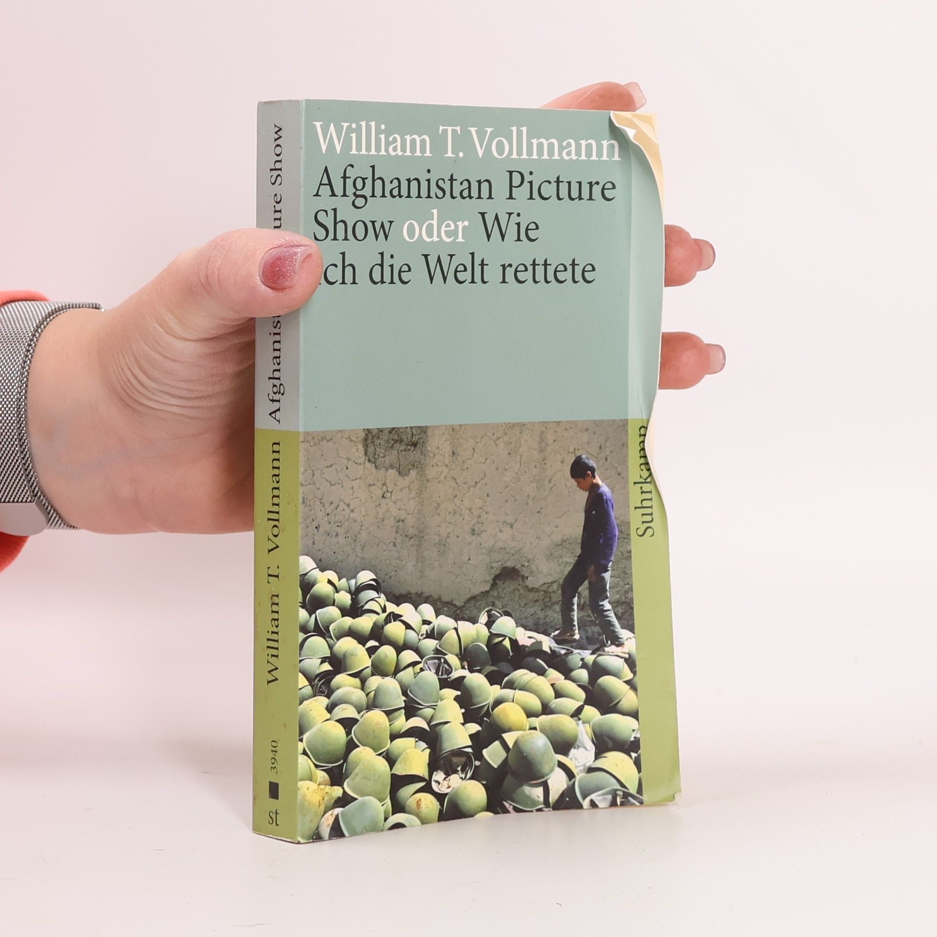 William T. Vollmann Afghanistan picture show oder Wie ich die Welt rettete