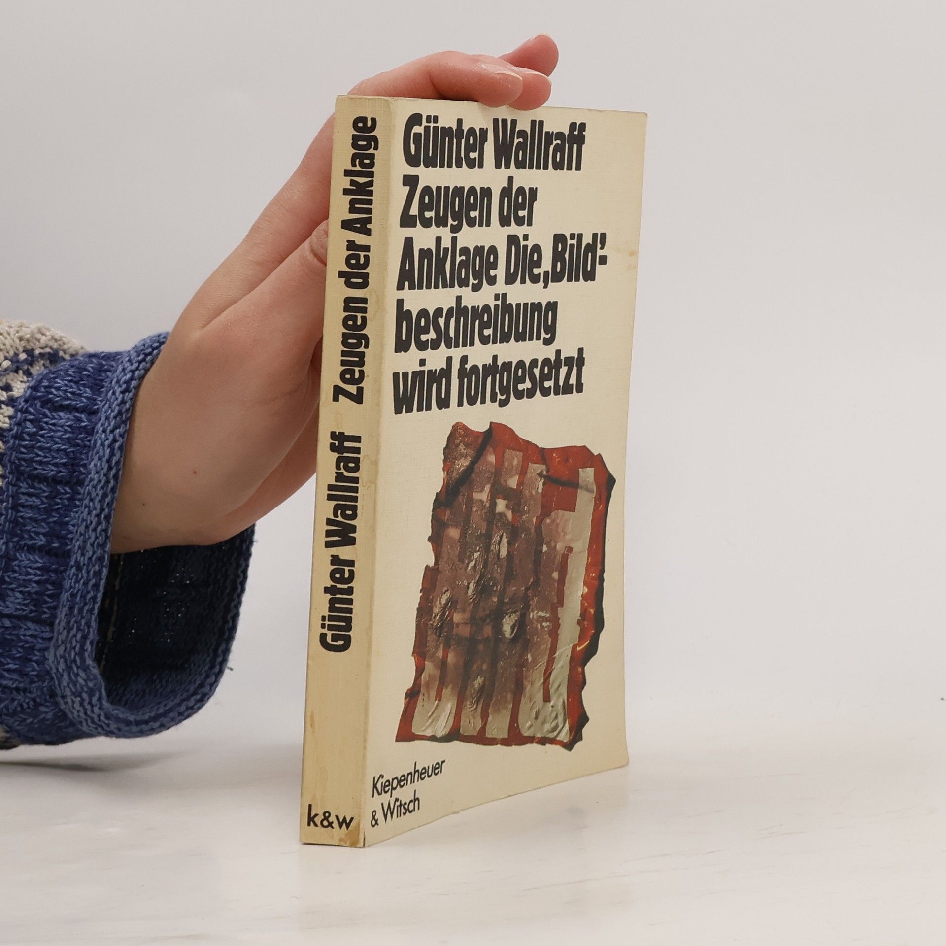 Günter Wallraff Zeugen der Anklage, die "Bild"-beschreibung wird fortgesetzt