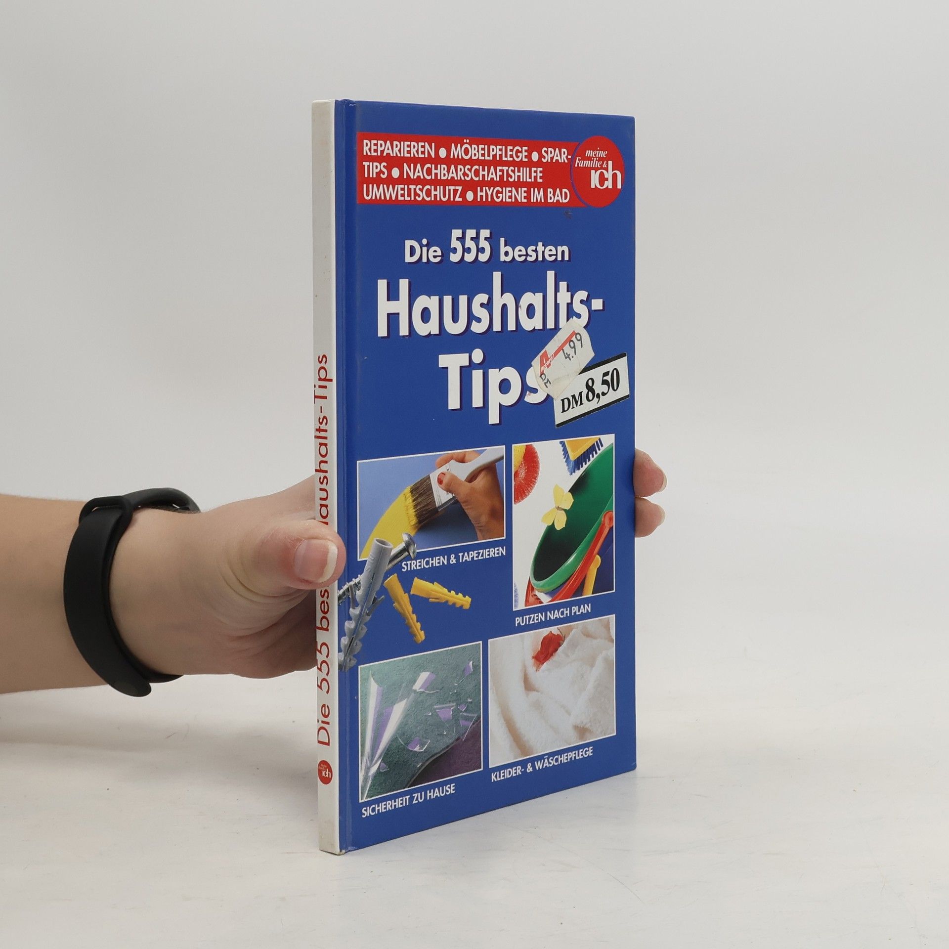 Autorenkollektiv Die 555 besten Haushalts-Tips