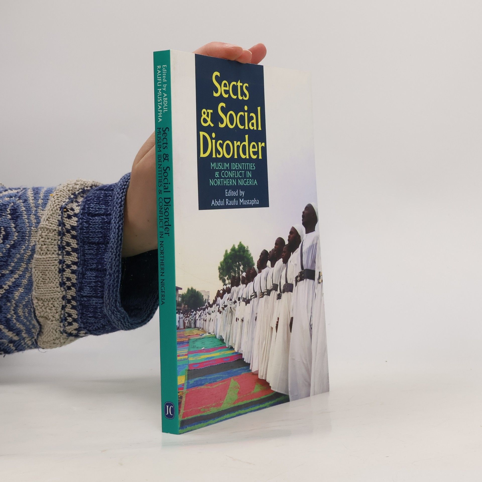 Abdul Raufu Mustapha Sects & Social Disorder