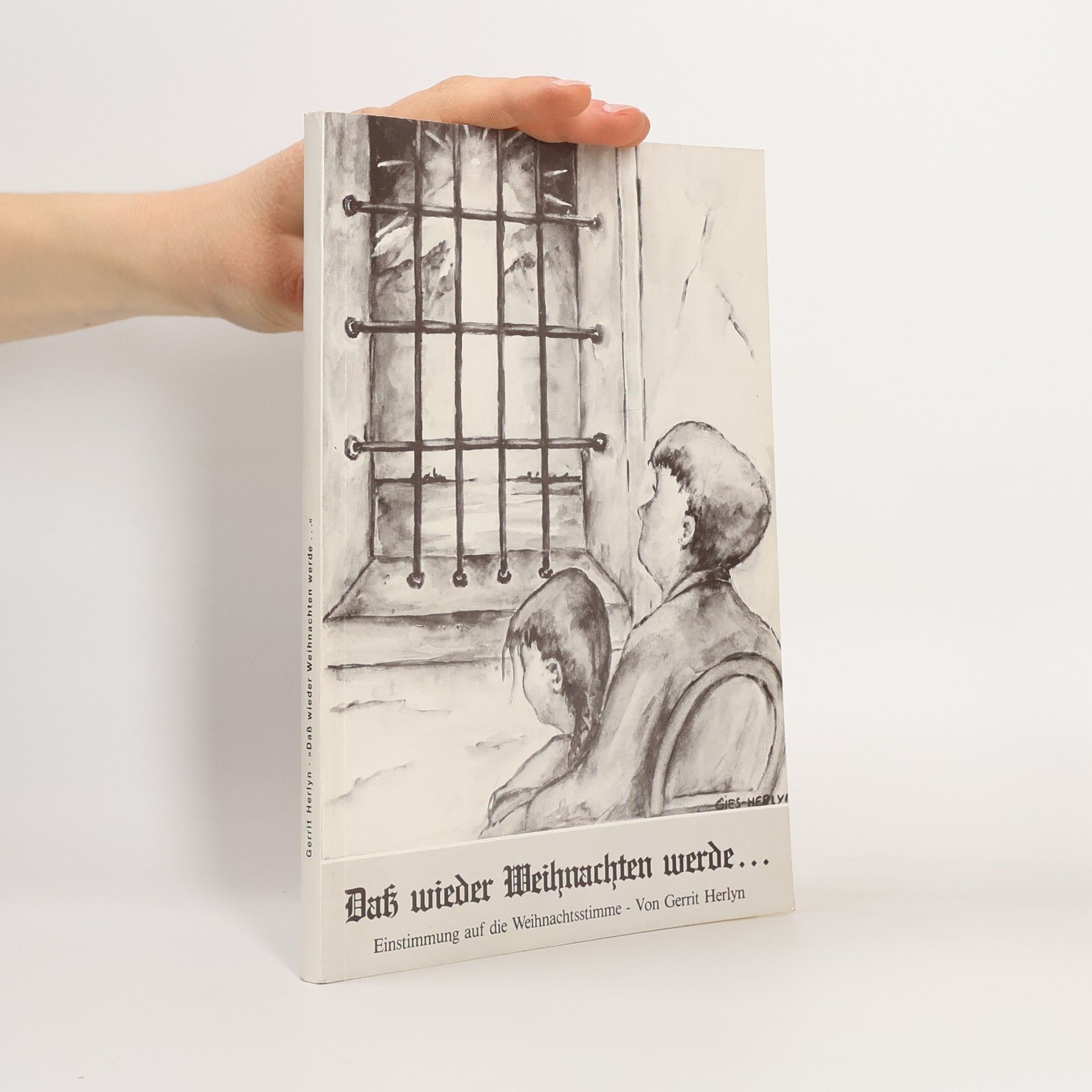 Gerrit Herlyn Das wieder Weihnachten werde...