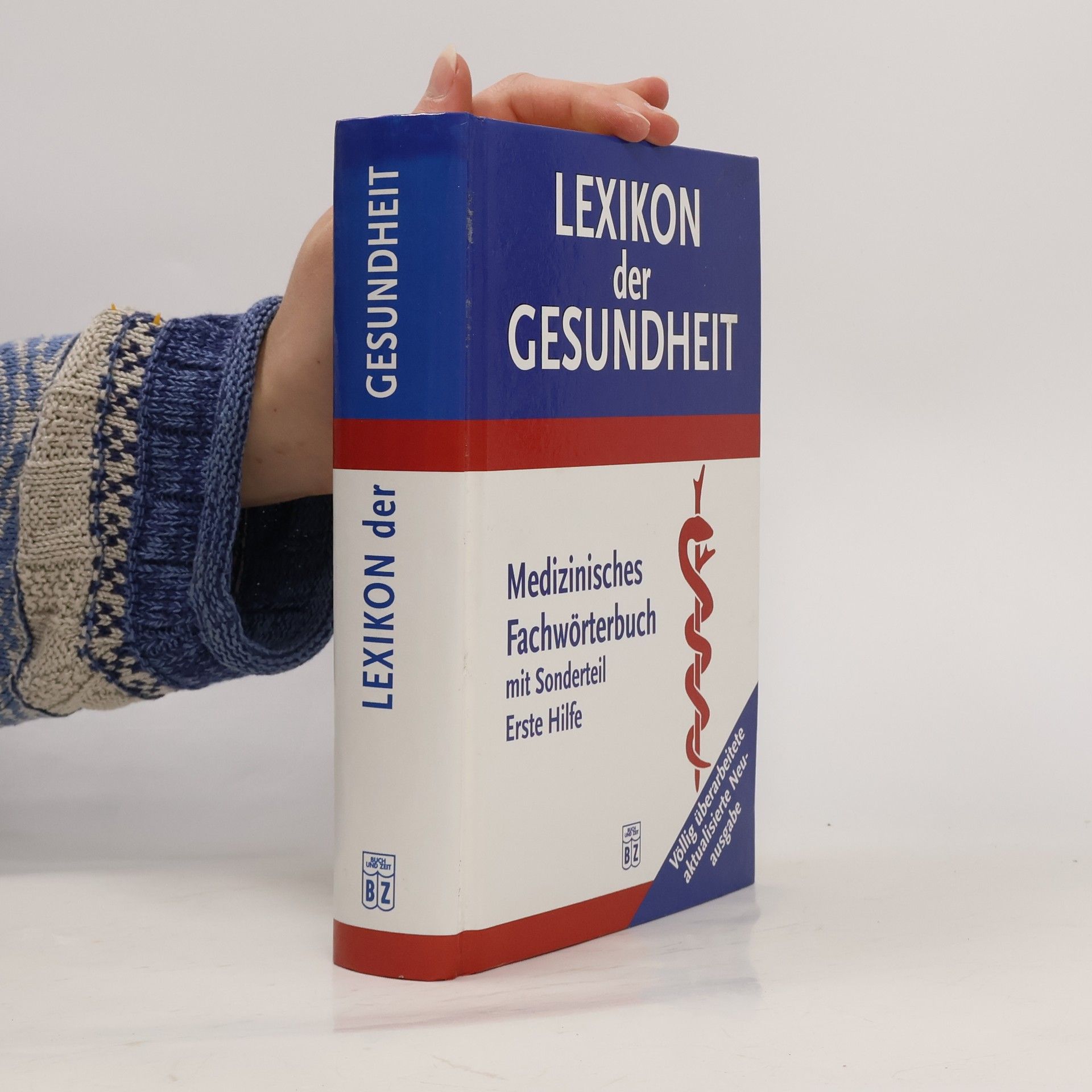 Autorenkollektiv Lexikon der Gesundheit : medizinisches Fachwörterbuch mit Sonderteil Erste Hilfe