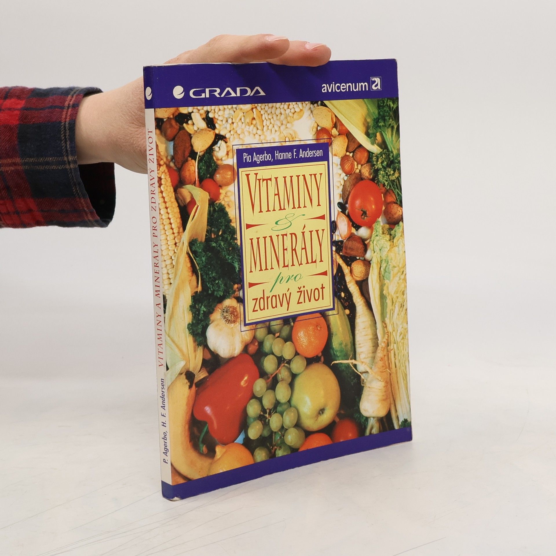 Pia Agerbo Vitamíny a minerály pro zdravý život