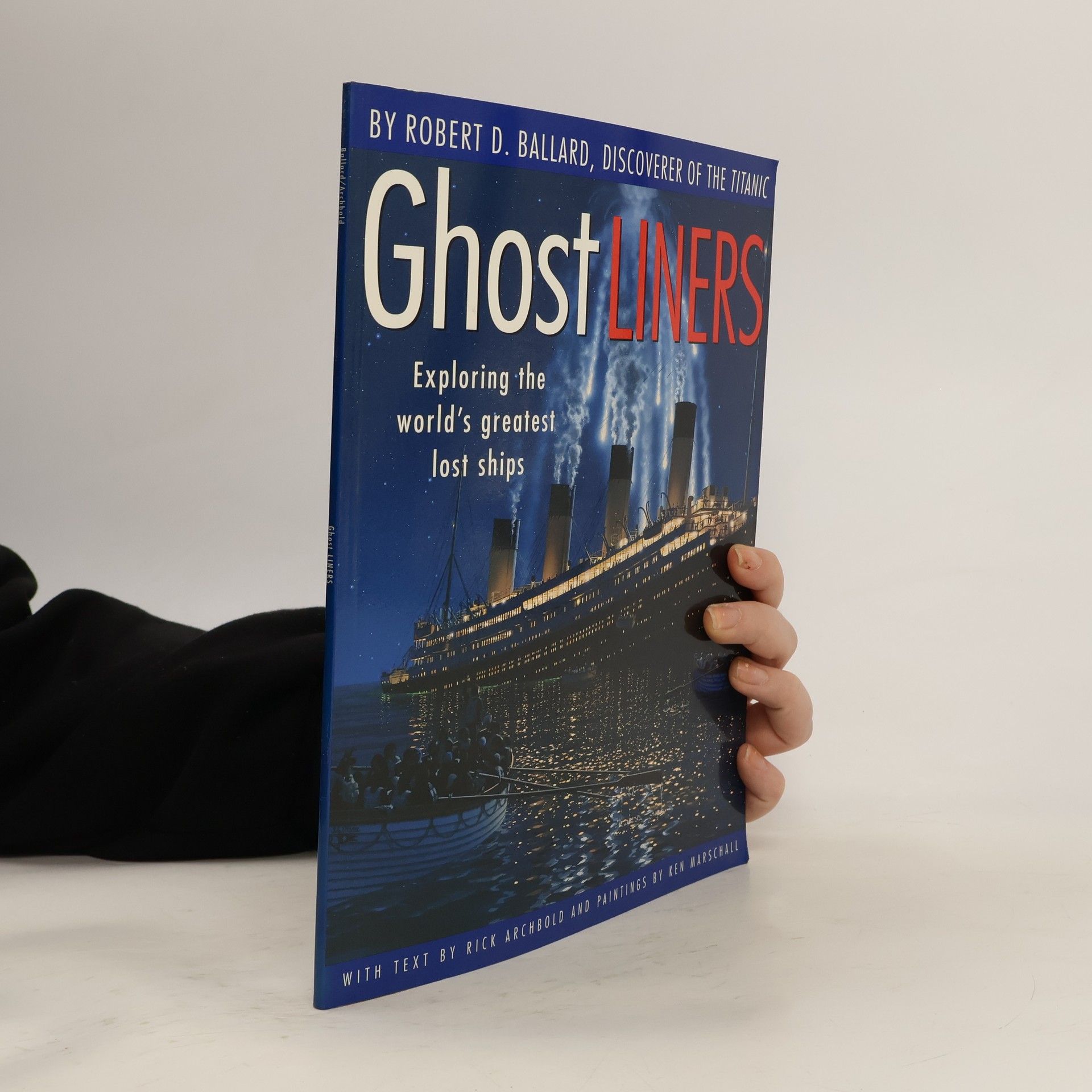 Robert Ballard Ghost Liners