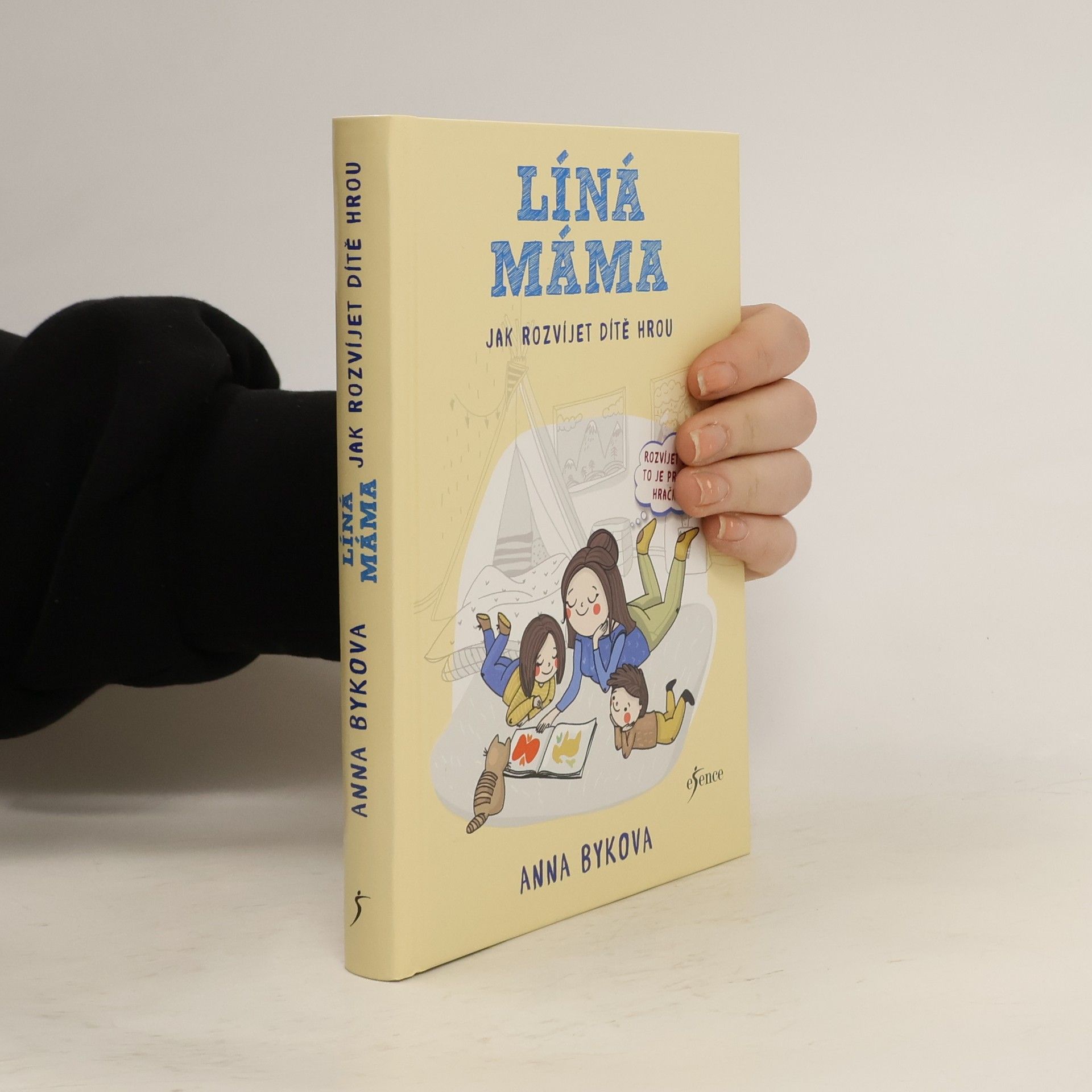 Líná máma. Jak rozvíjet dítě hrou