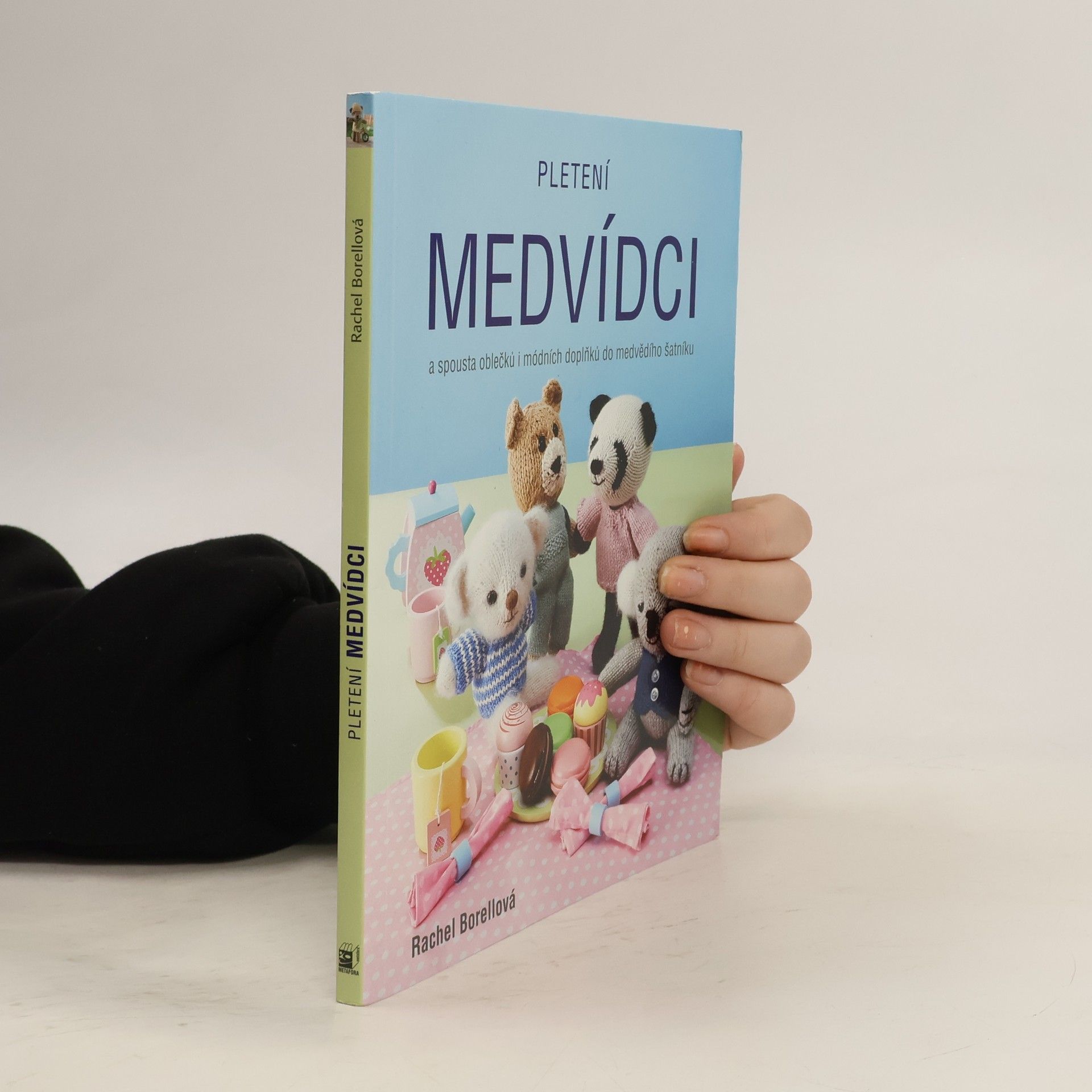 Pletení medvídci: A spousta oblečků i módních doplňků do medvědího šatníku