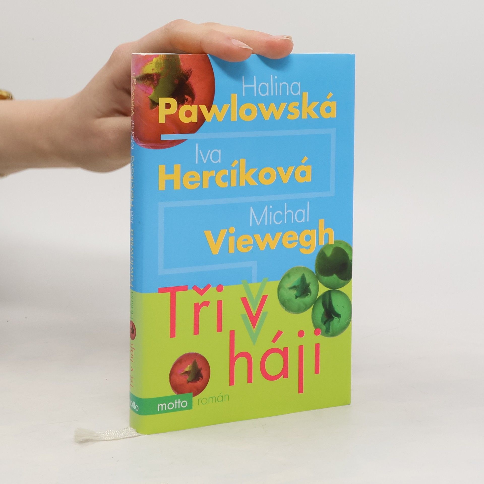 Halina Pawlowská Tři v háji