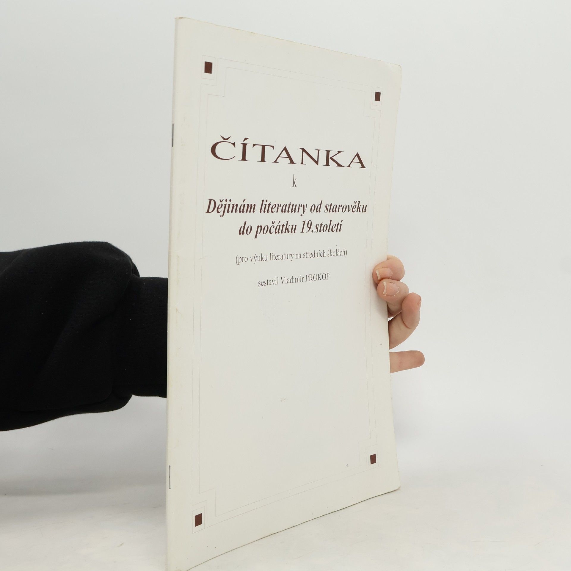 Vladimír Prokop Čítanka k Dějinám literatury od starověku do počátku 19. století