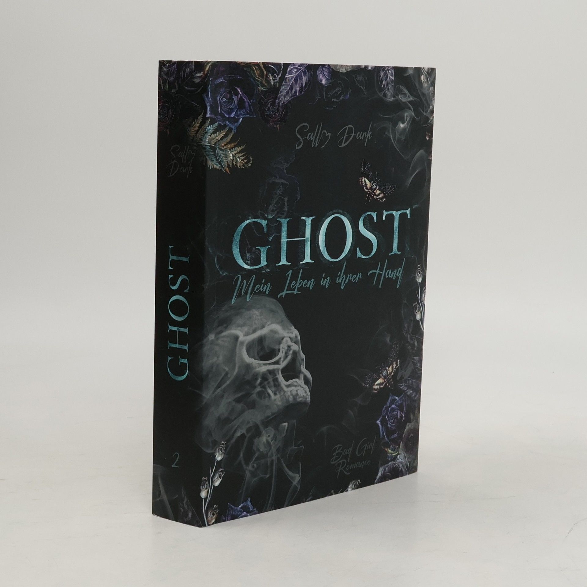 Sally Dark Ghost 2. Mein Leben in ihrer Hand