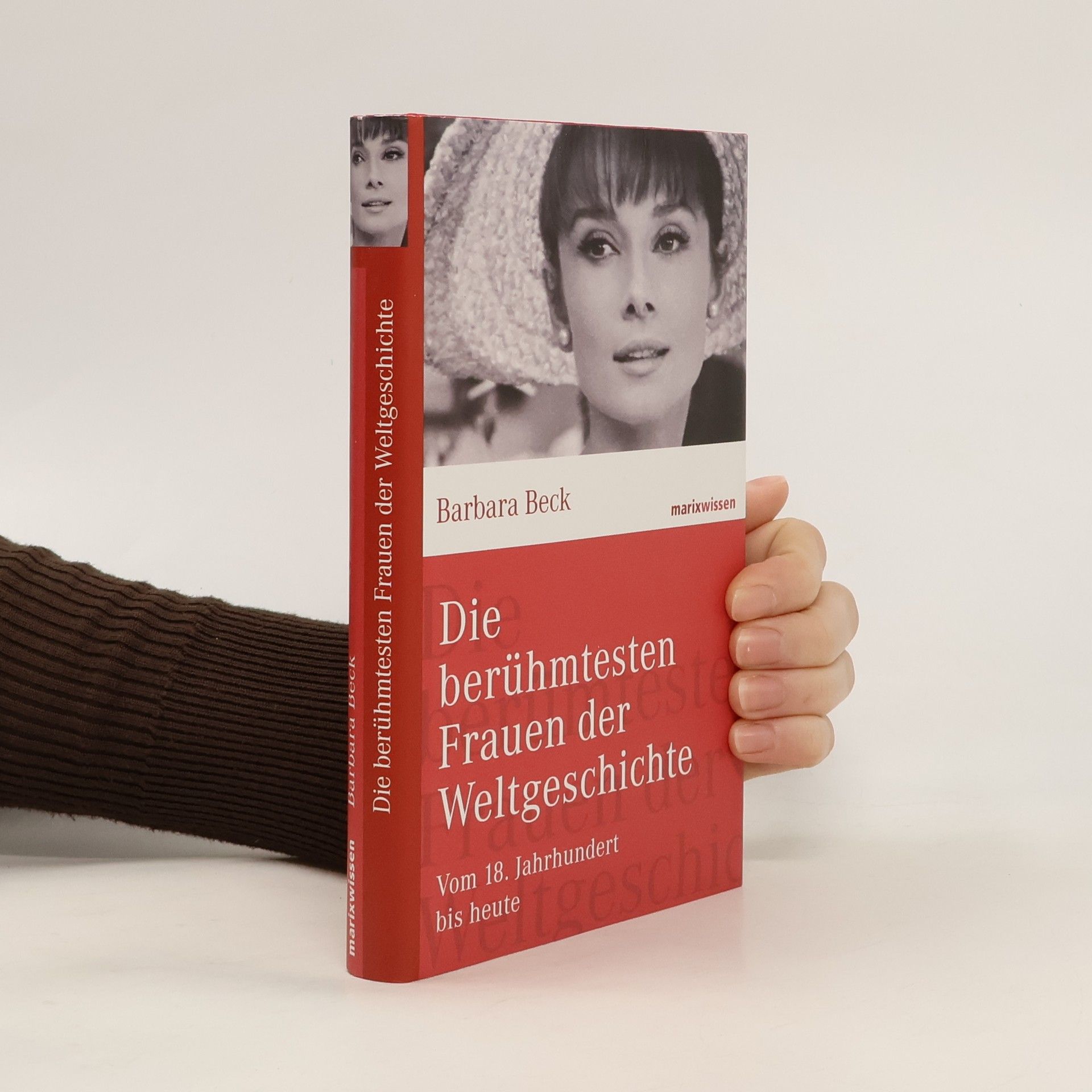 Barbara Beck Die berühmtesten Frauen der Weltgeschichte