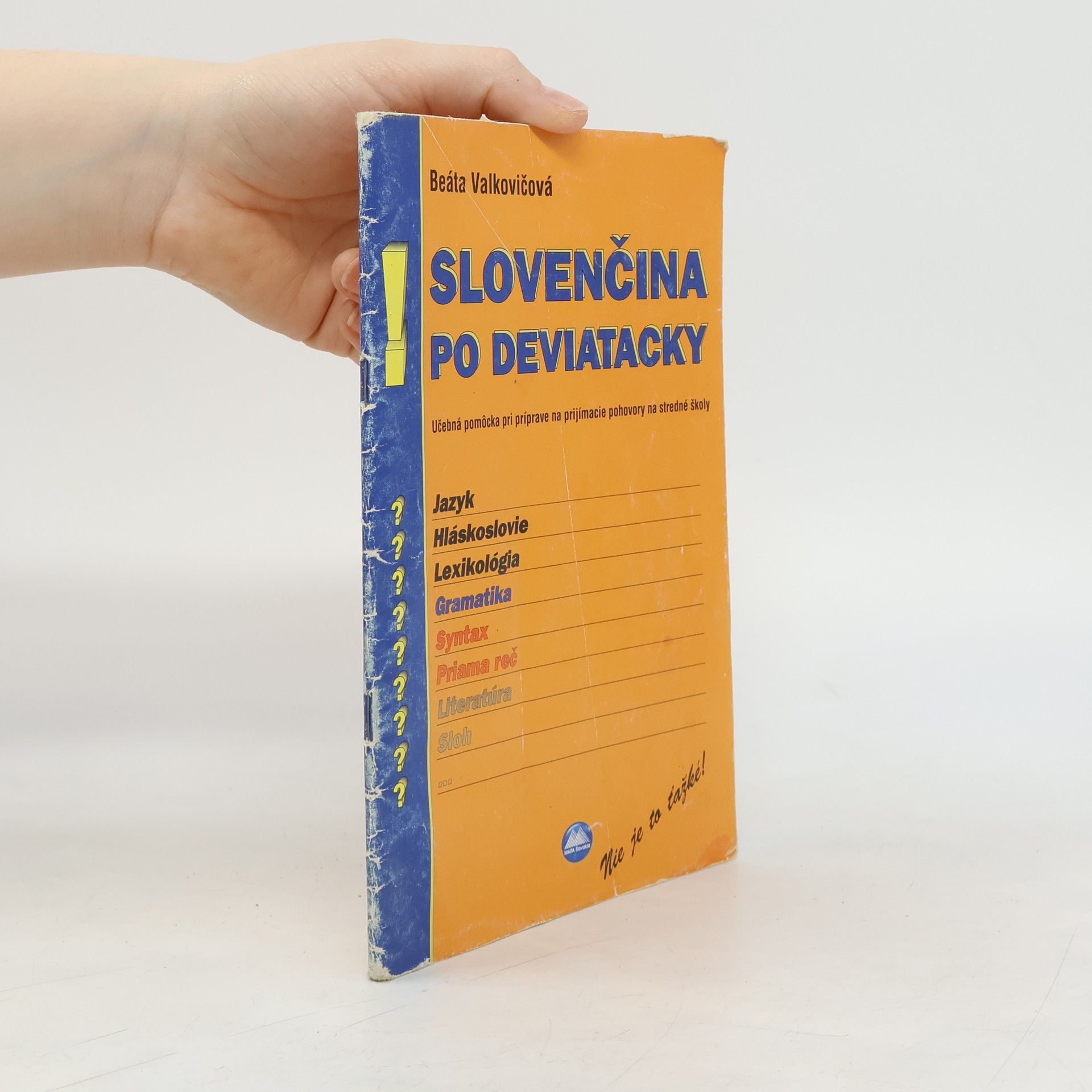 Beáta Valkovičová Slovenčina po deviatacky