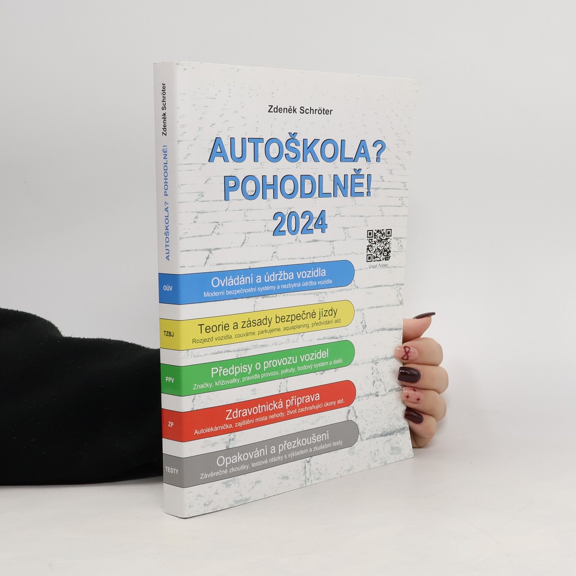 Zdeněk Schröter Autoškola? Pohodlně! 2024
