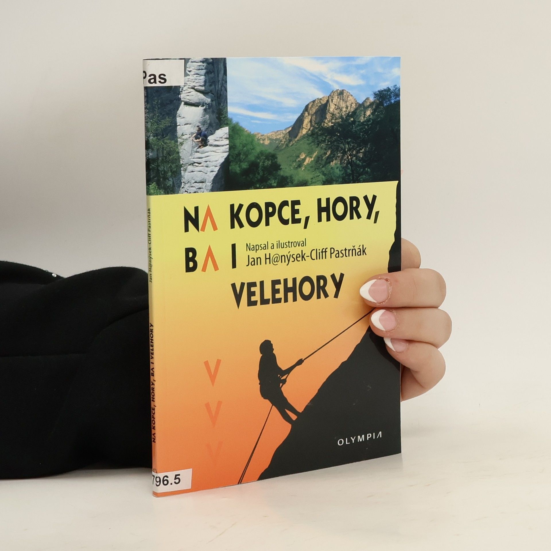 Jan Hanýsek Na kopce, hory, ba i velehory